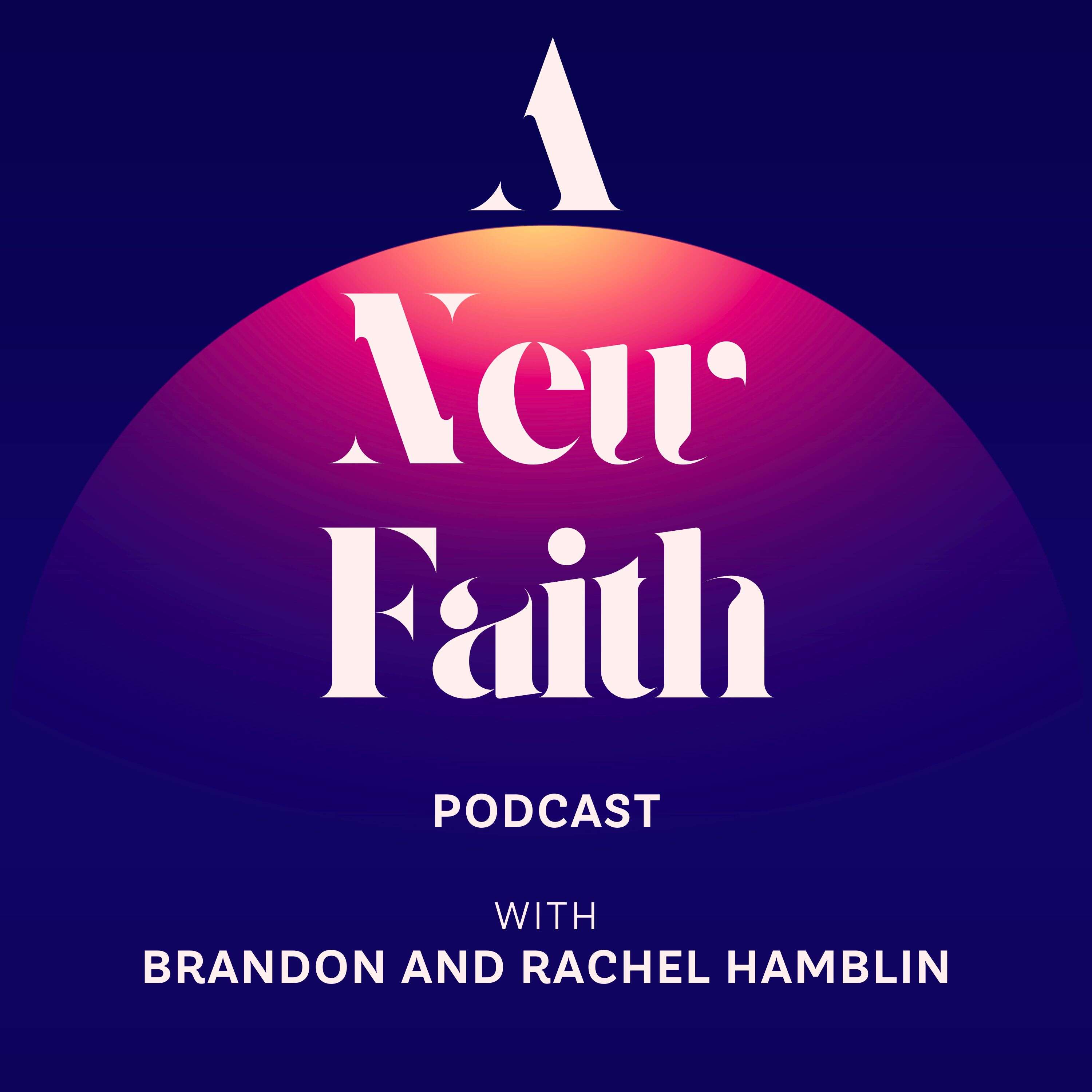 A New Faith Podcast podcast artwork