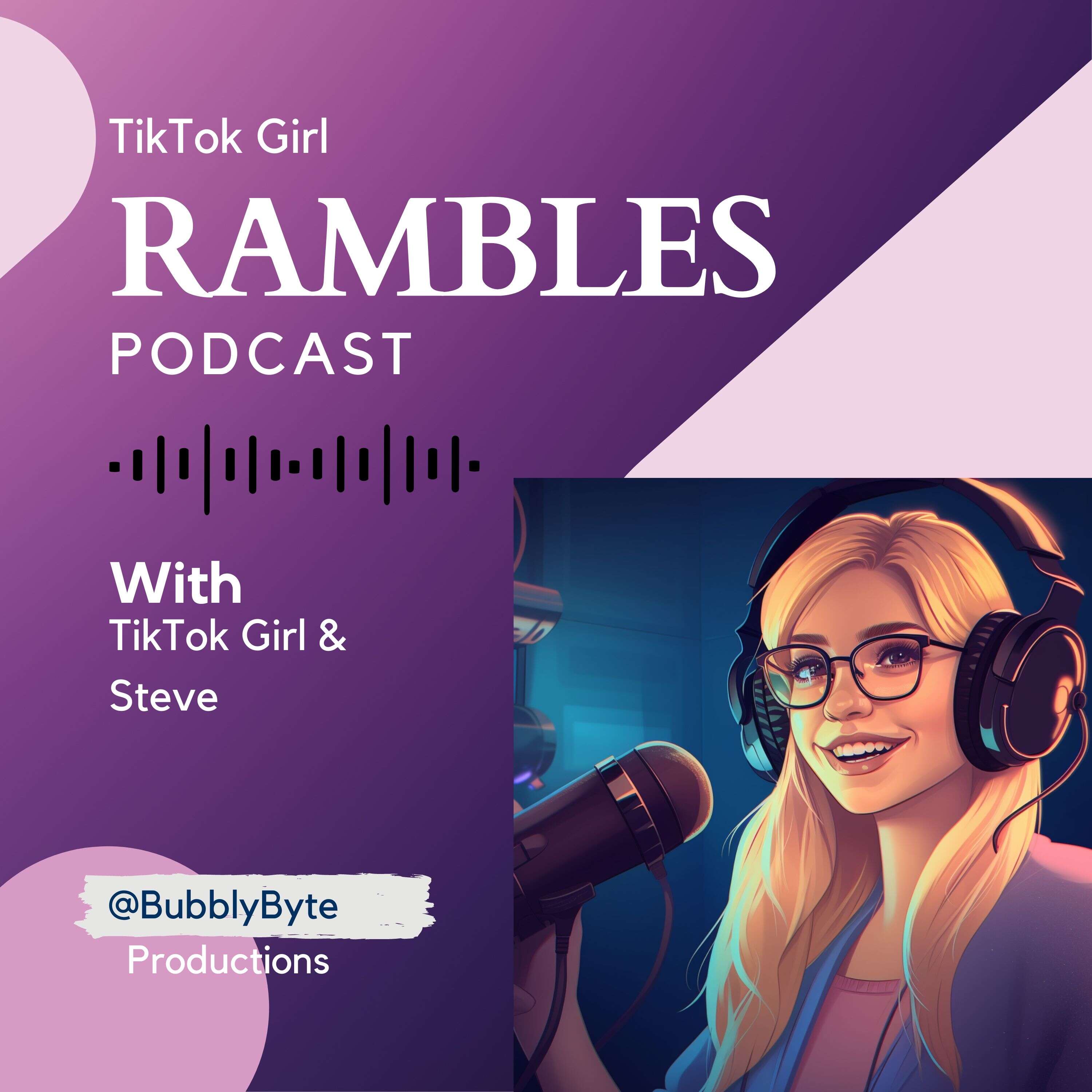 TikTok Girl Rambles podcast artwork