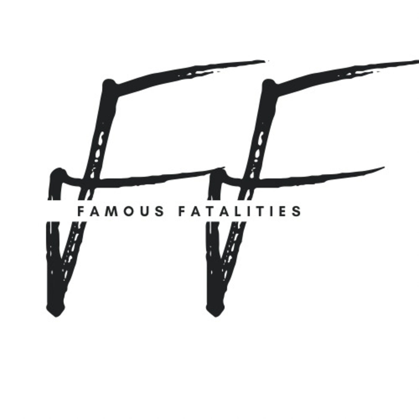 Famous fatalities