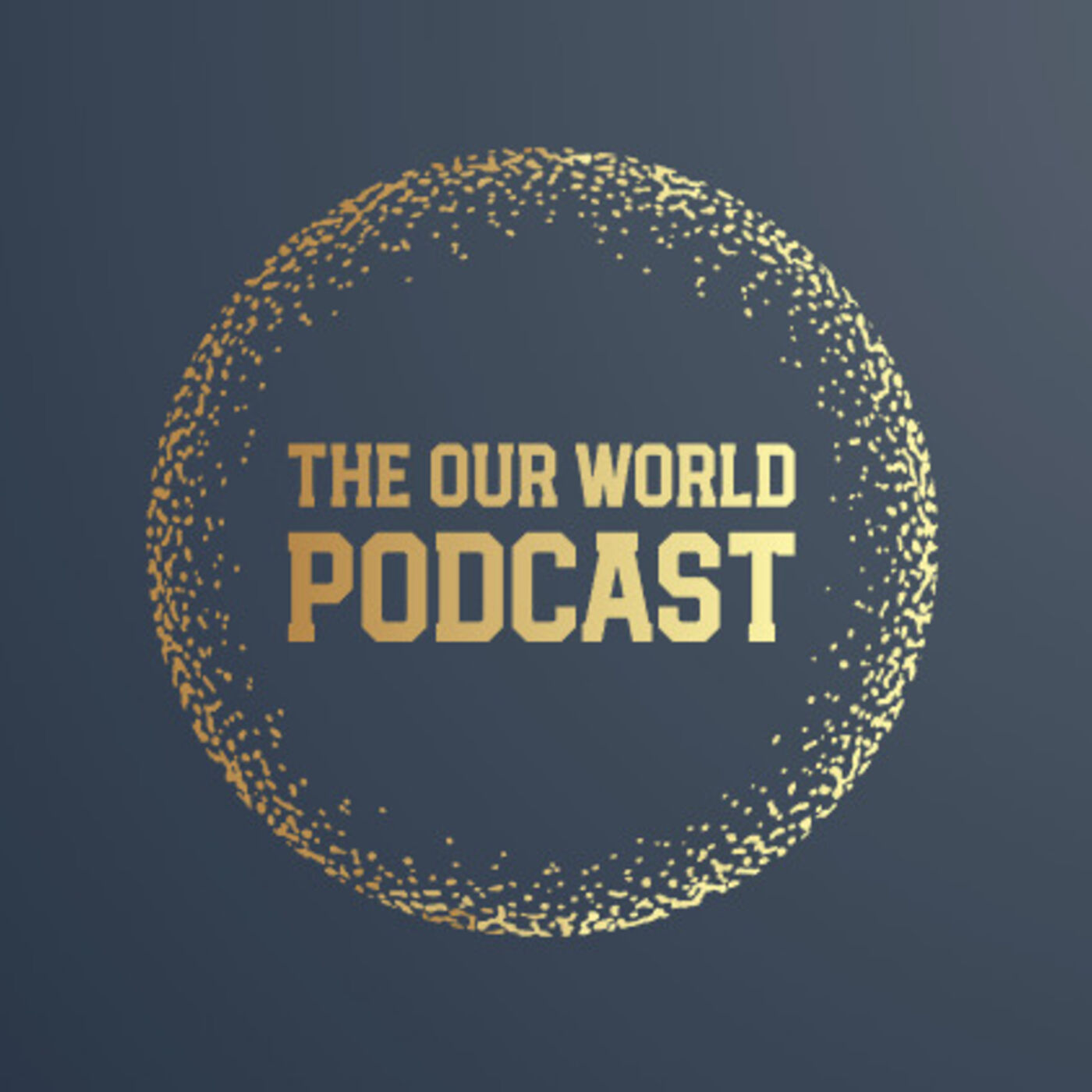 The Our World Podcast