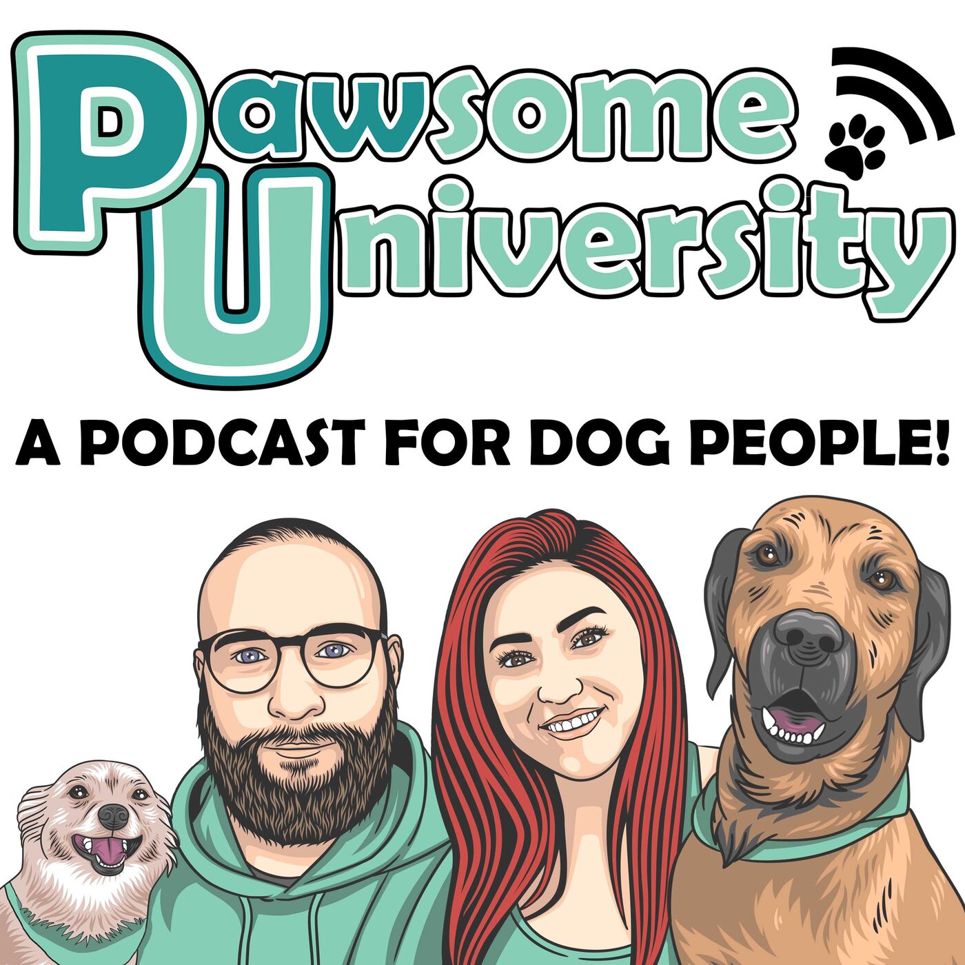 The Podcast for Dog People by Pawsome University