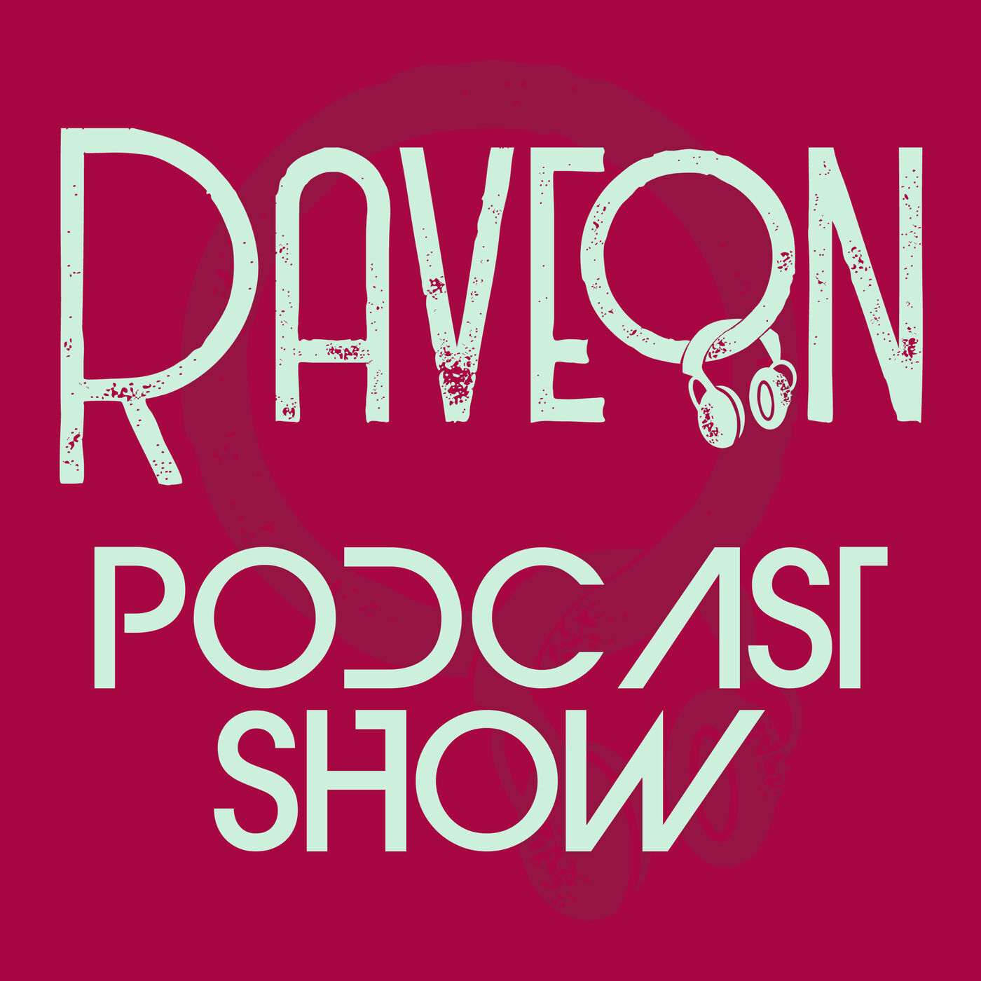 Raveon's Podcast