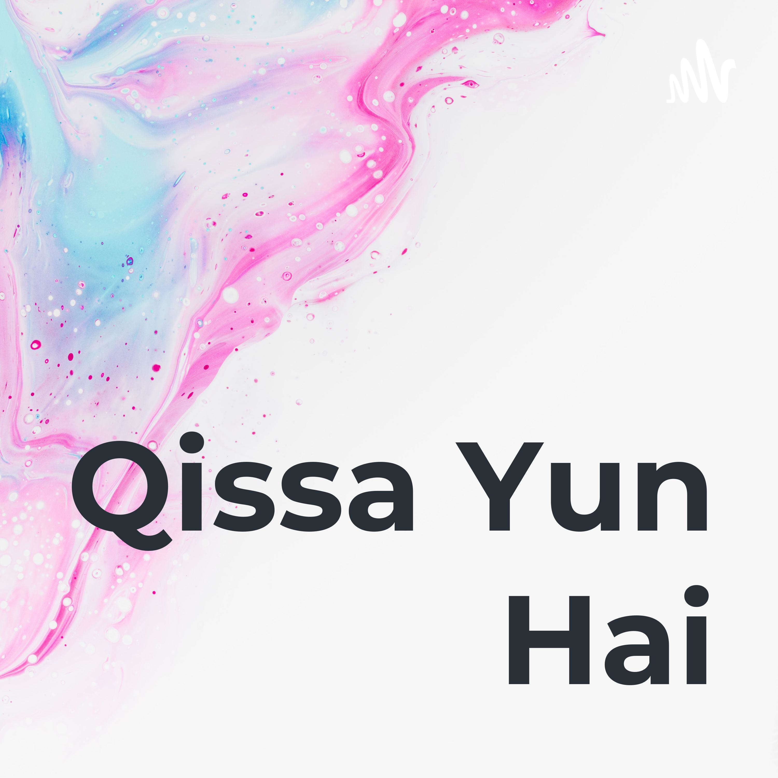 Qissa Yun Hai podcast artwork