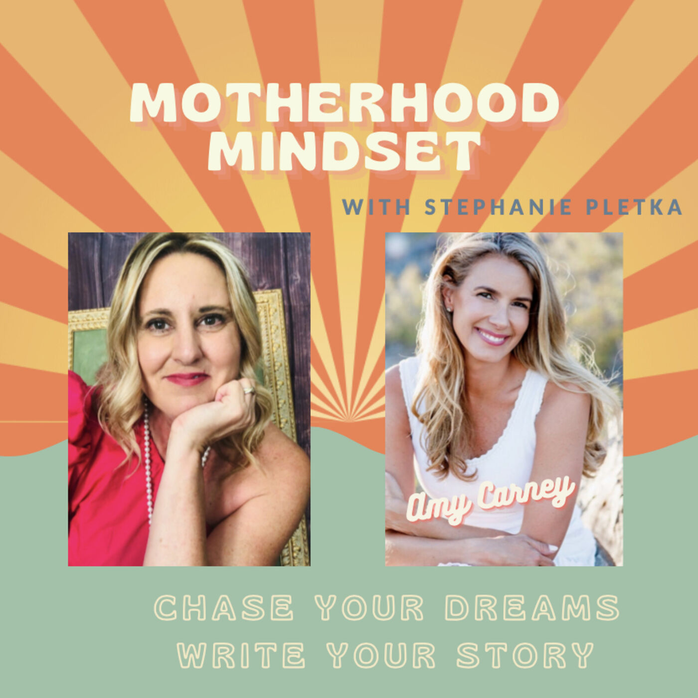 Motherhood Mindset with Stephanie Pletka