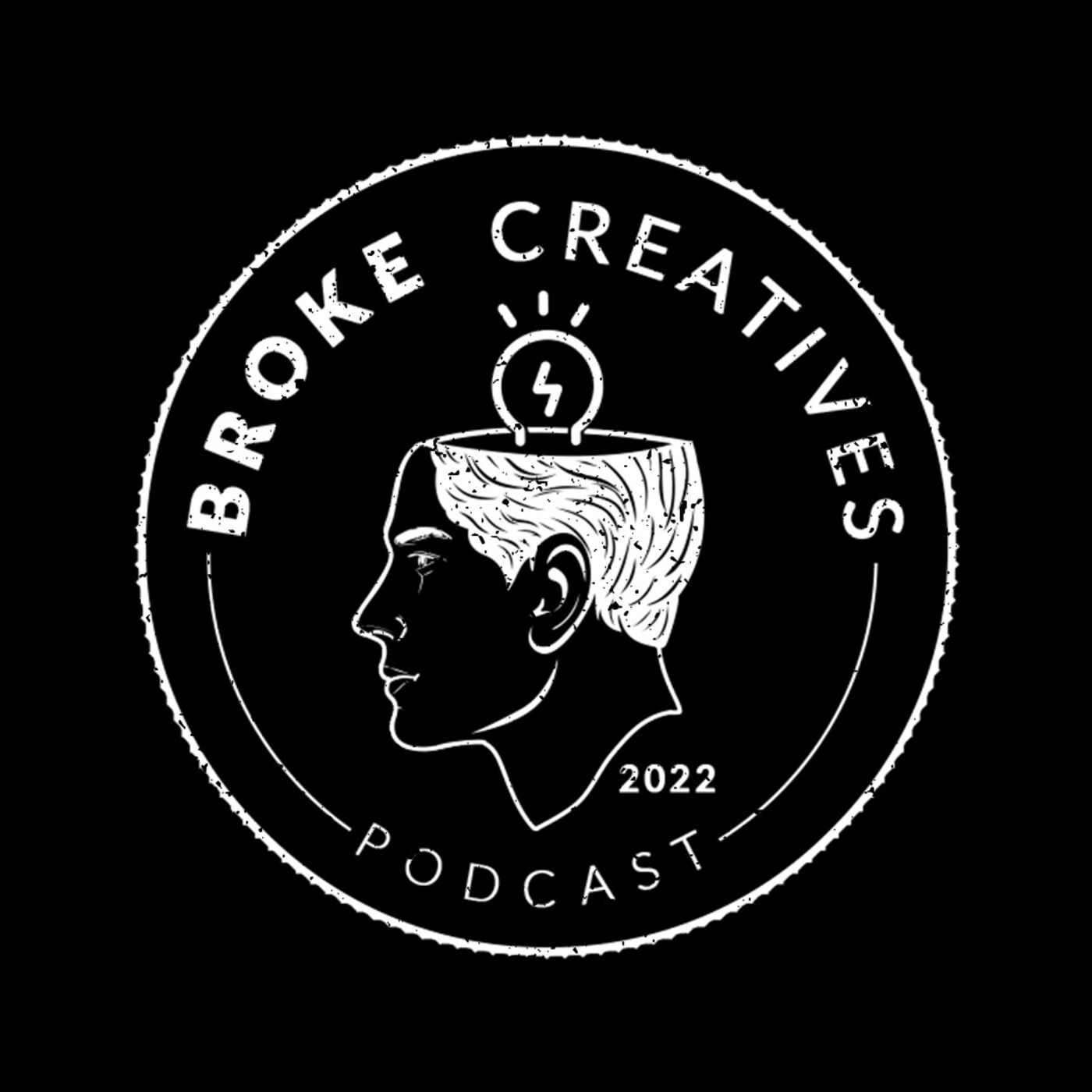 Broke Creatives Podcast