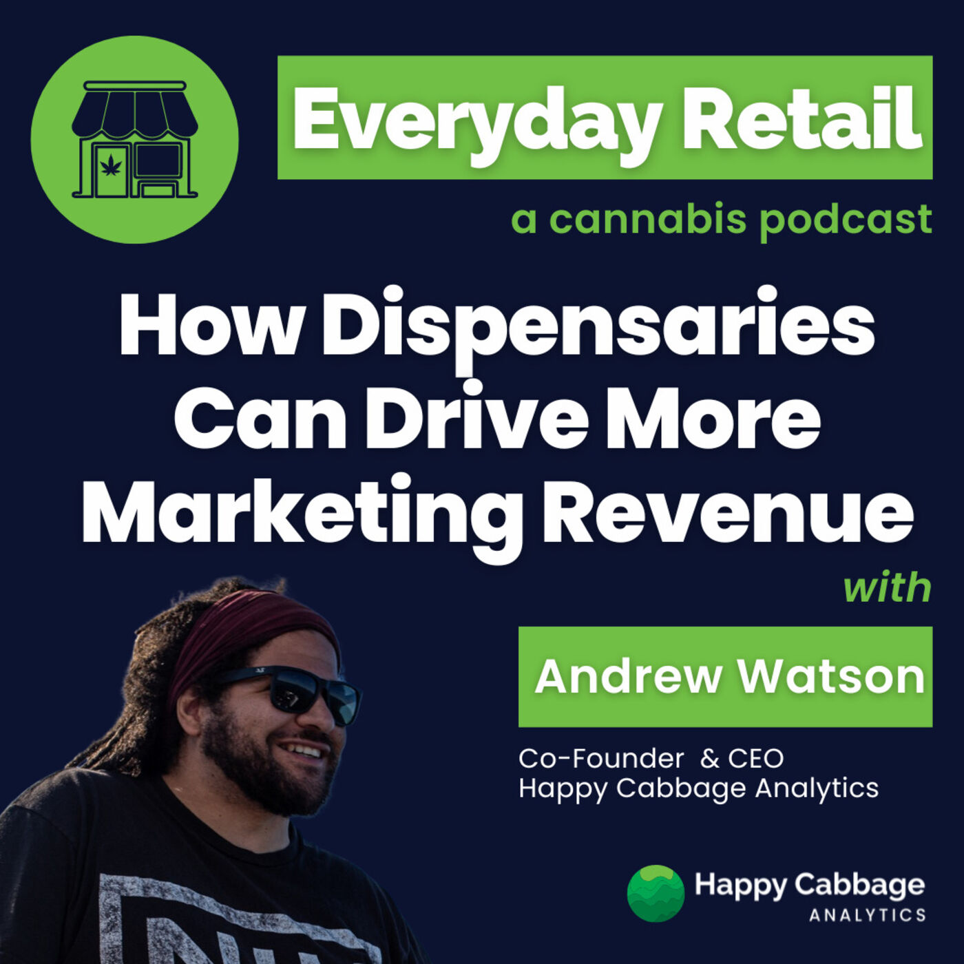 Everyday Retail: A Cannabis Podcast