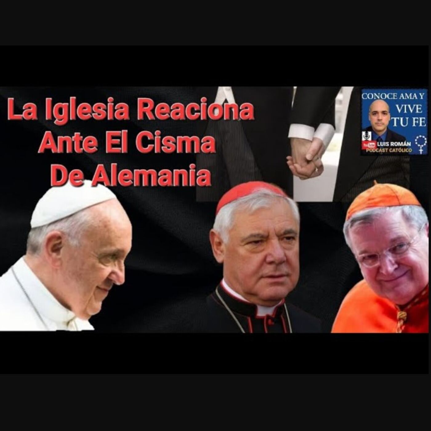 Episodio 793: Reaciona La Iglesia Al CISMA DE ALEMANIA / El Papa Francisco continúa en Silencio En Vivo Luis Roman