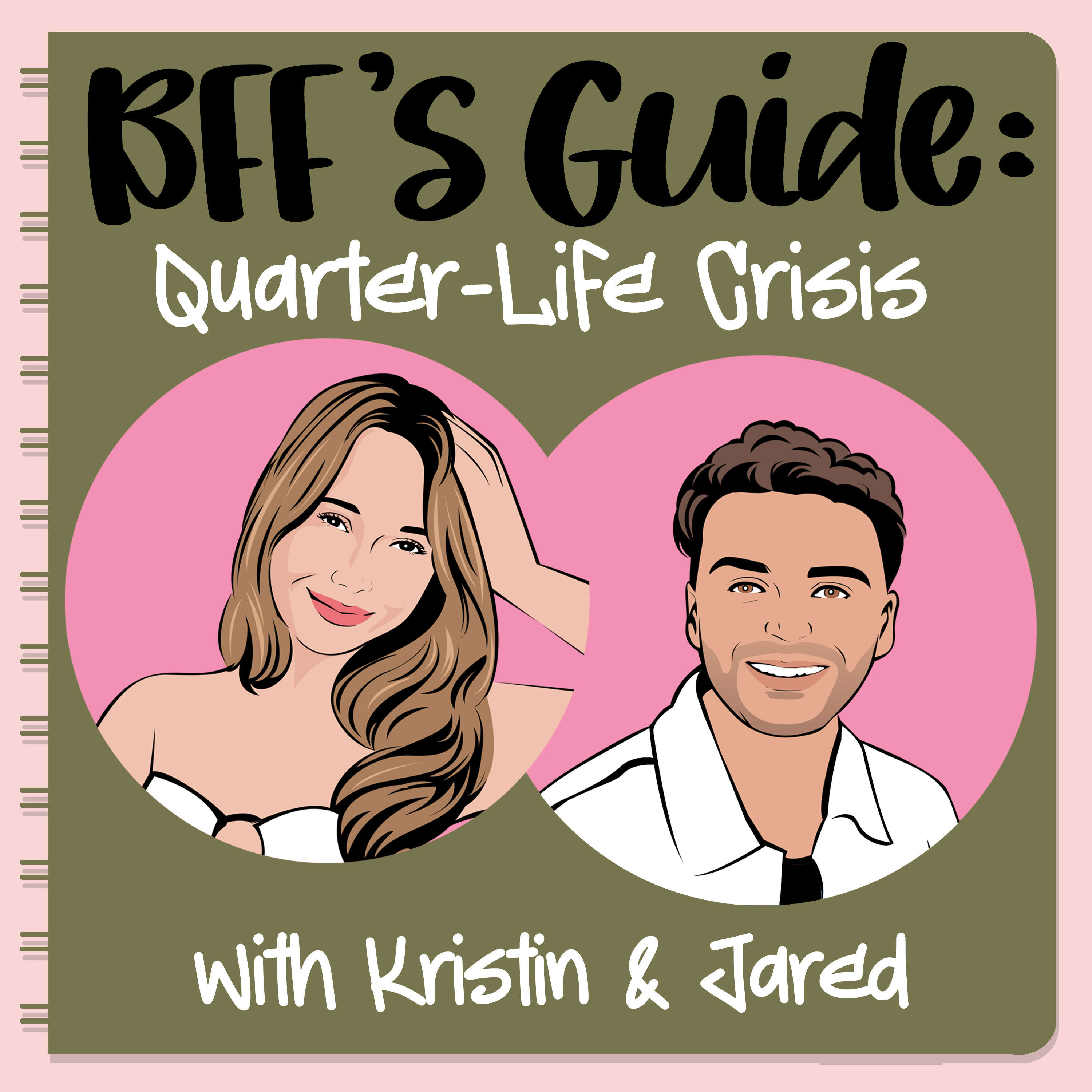 BFF\'s Guide: Quarter life Crisis