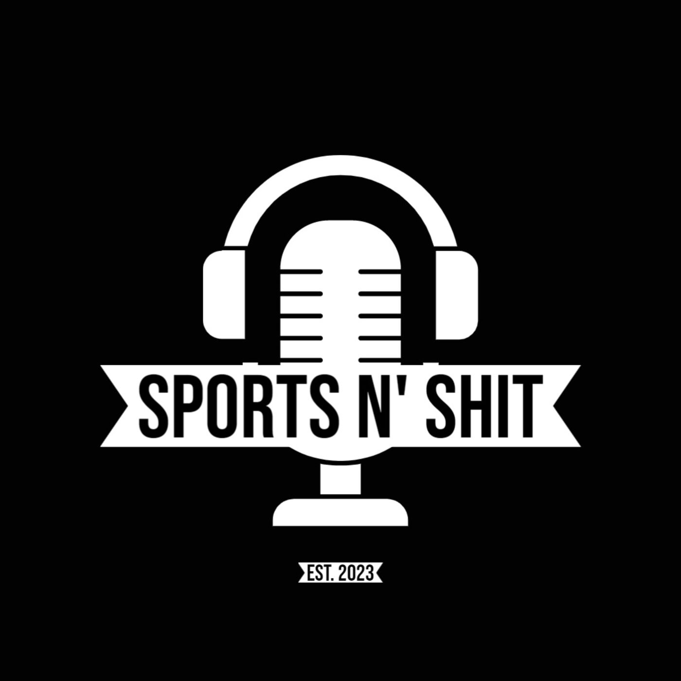 Sports n' Shit
