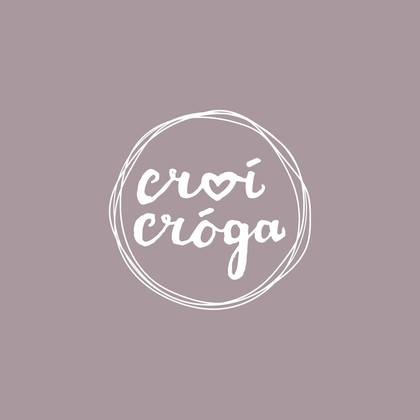 Croí Cróga Podcast cover art