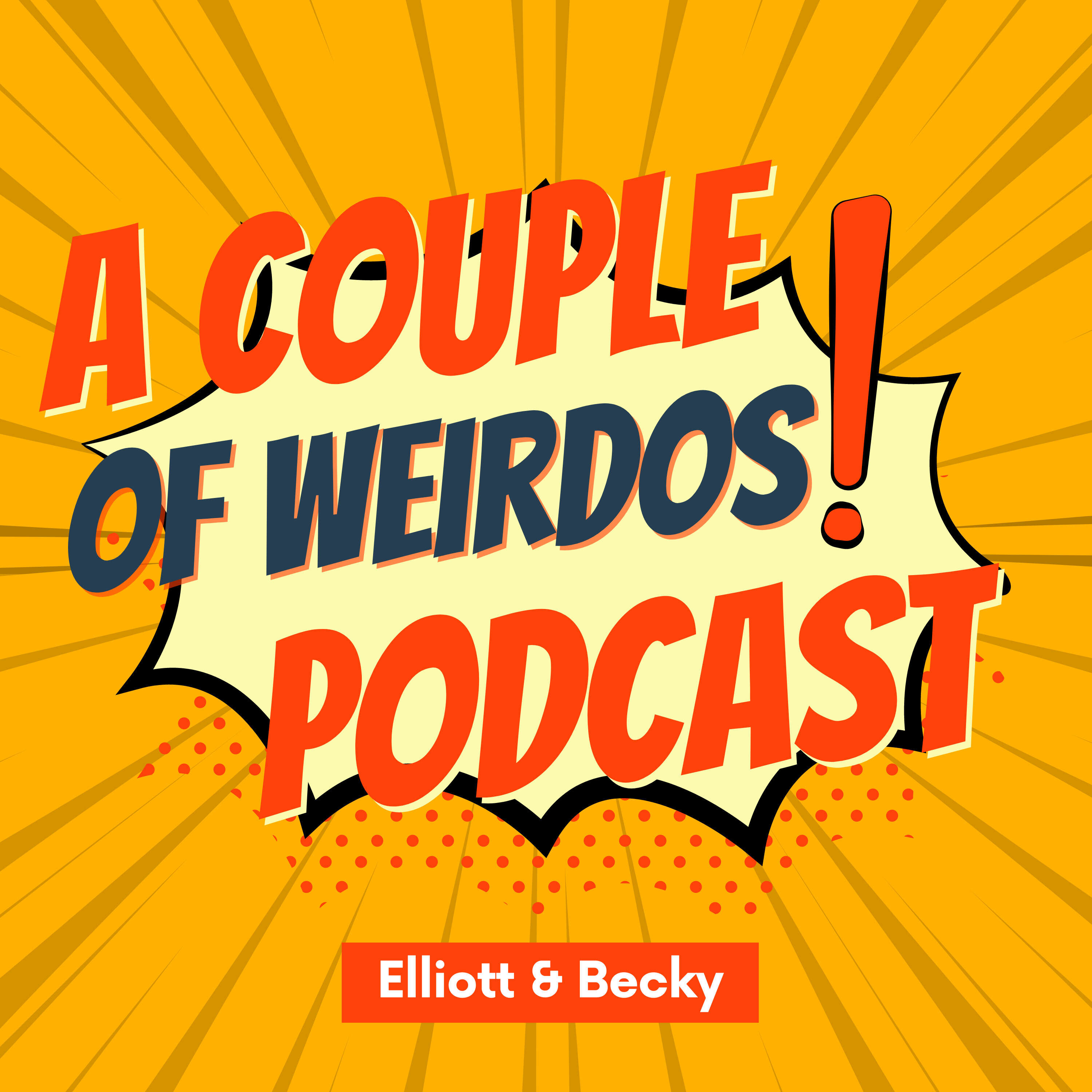 A Couple of Weirdos