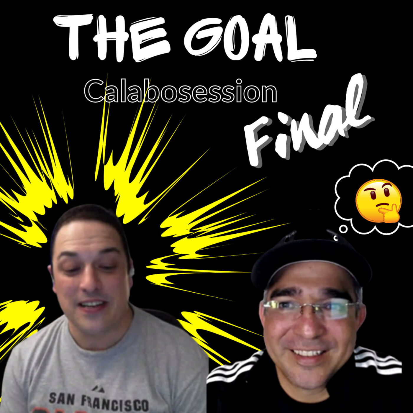 The Goal Final Calabosession
