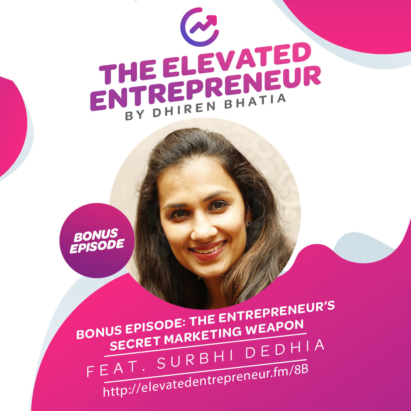 BONUS EPISODE - The Entrepreneur's Secret Marketing Weapon BONUS EPISODE - The Entrepreneur's Secret Marketing Weapon