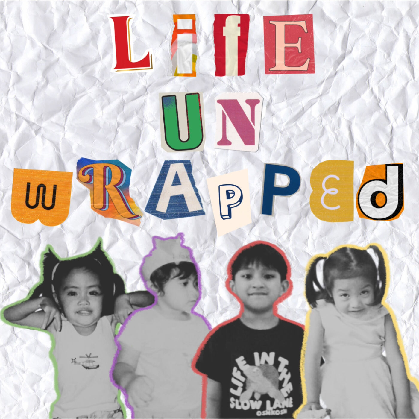 Life Unwrapped podcast artwork