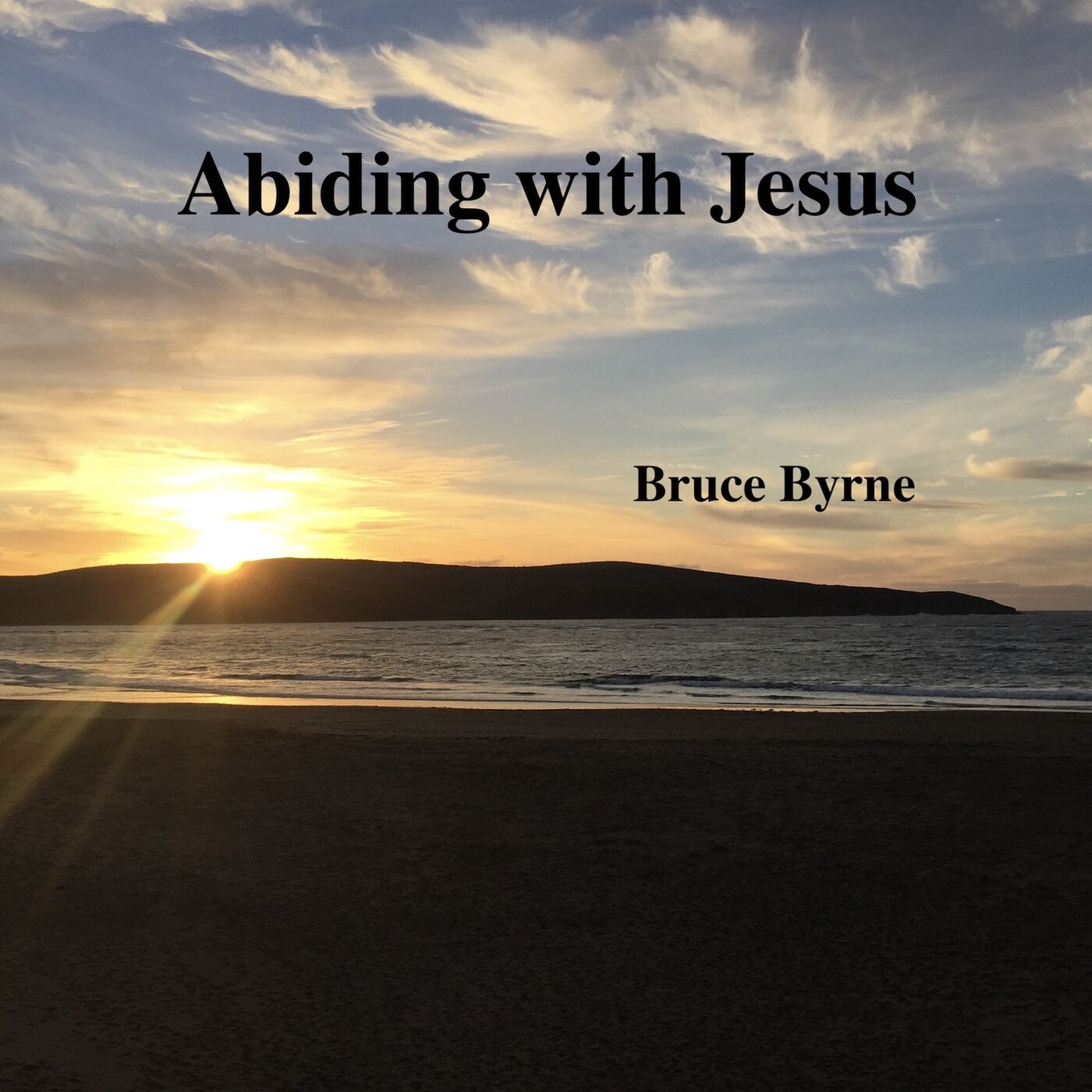 Abiding with Jesus