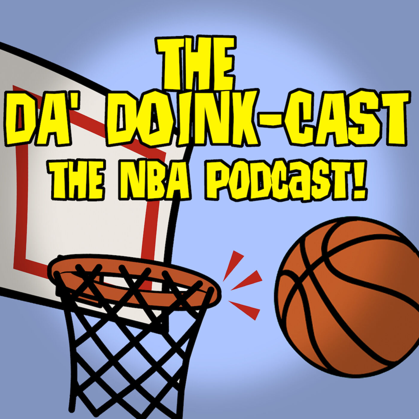 Da\' Doinkcast an NBA Podcast!