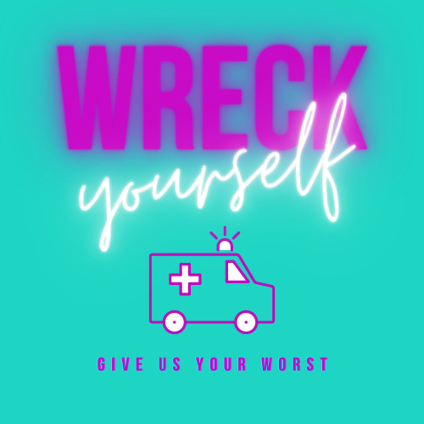 Wreck Yourself