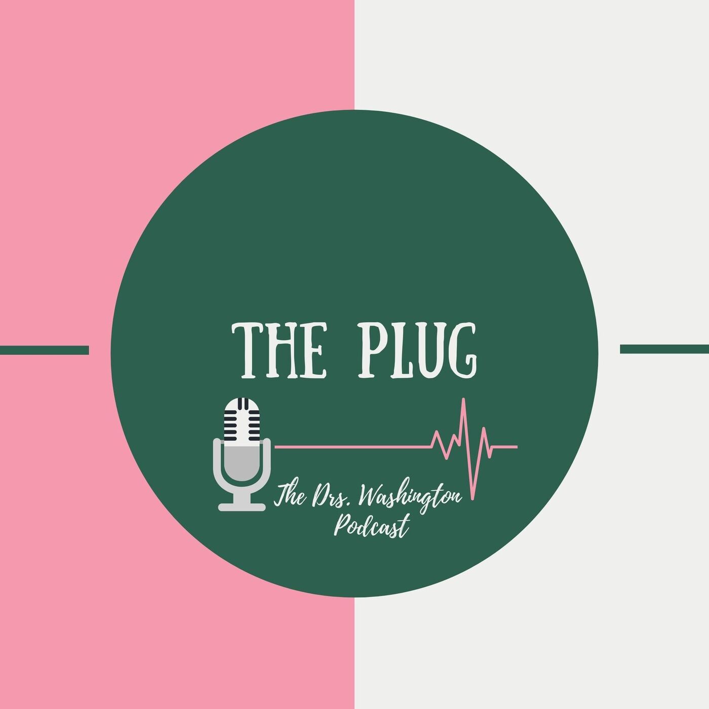 The Drs. Washington Podcast