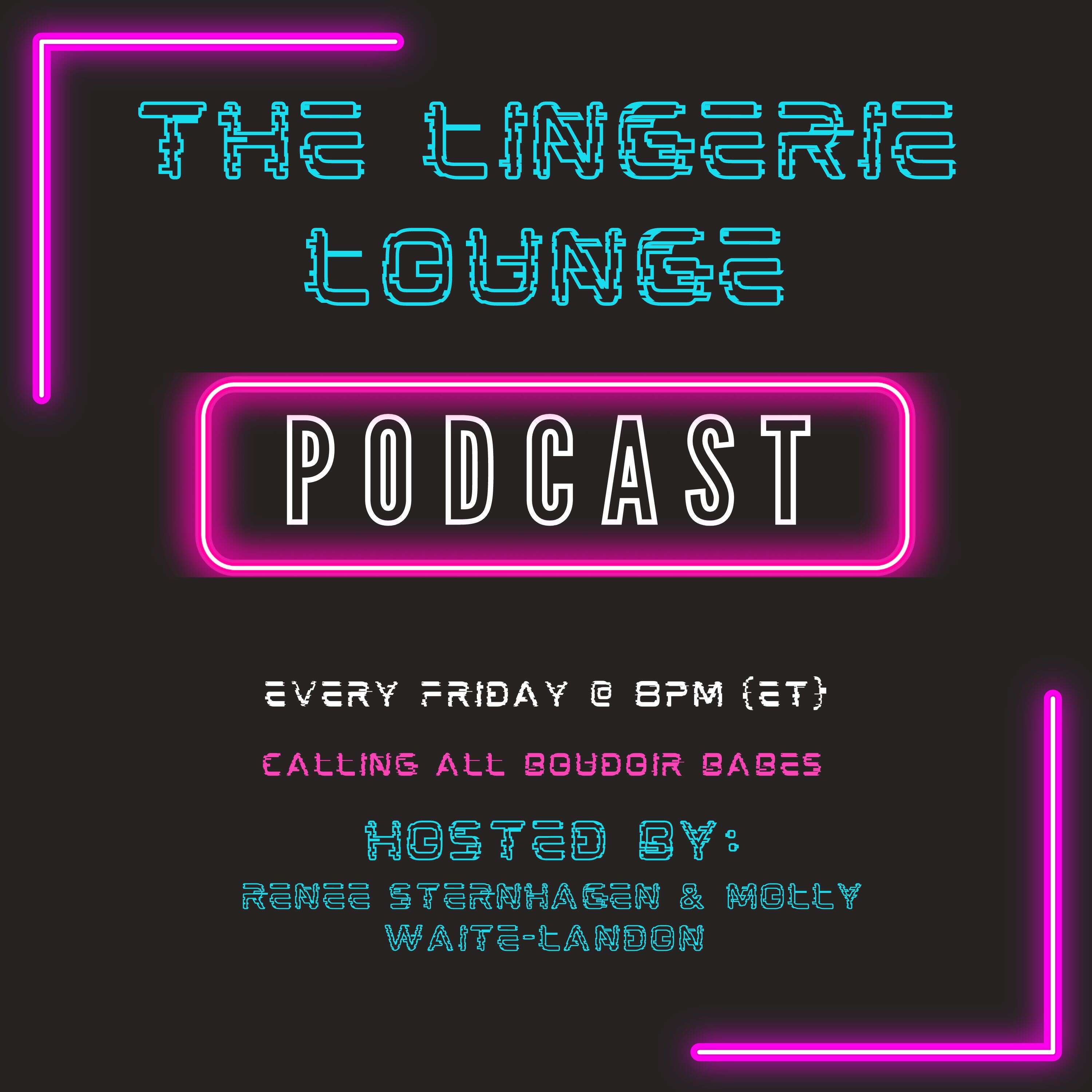 The Lingerie Lounge Podcast