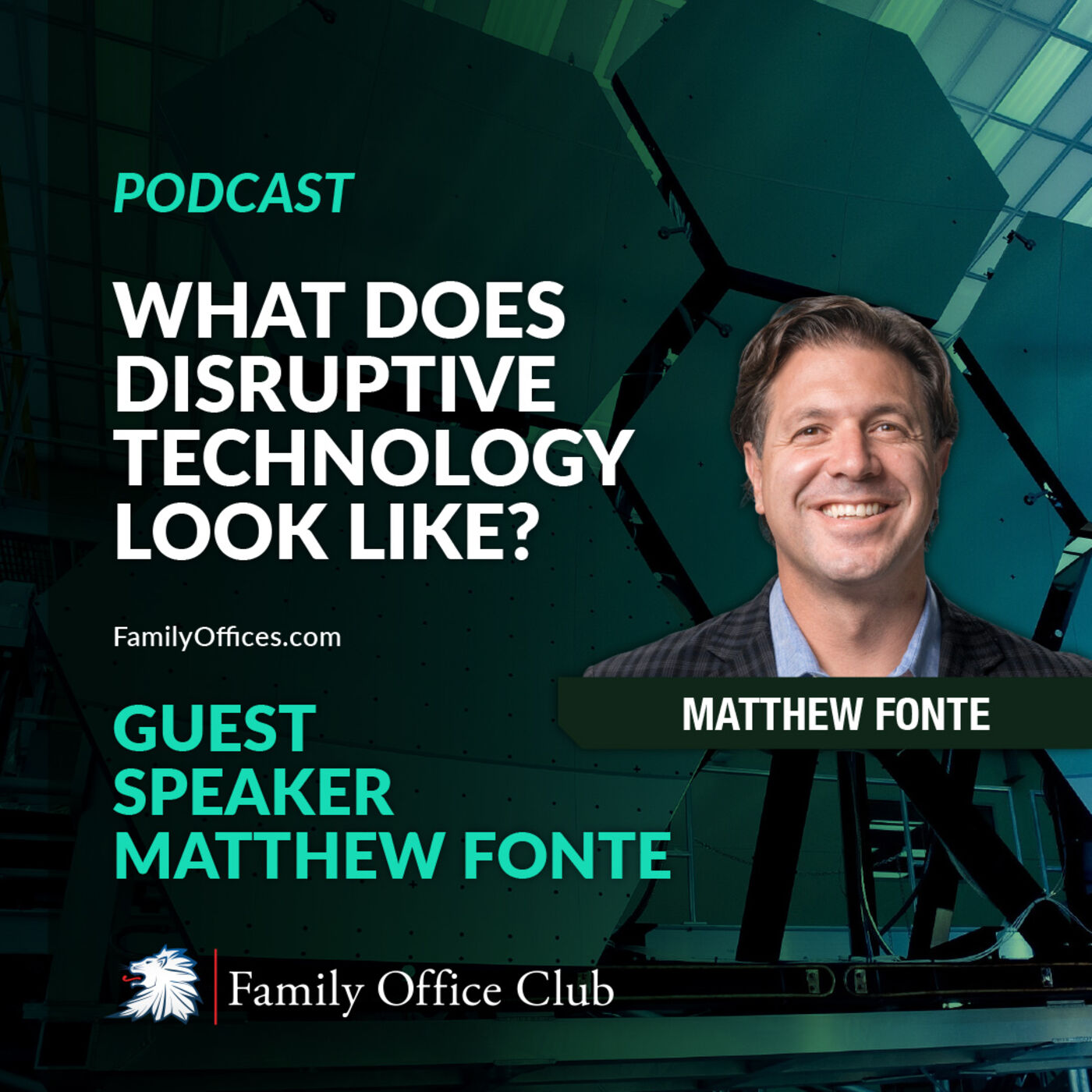 What Does Disruptive Technology Look Like? Guest Speaker Matthew Fonte