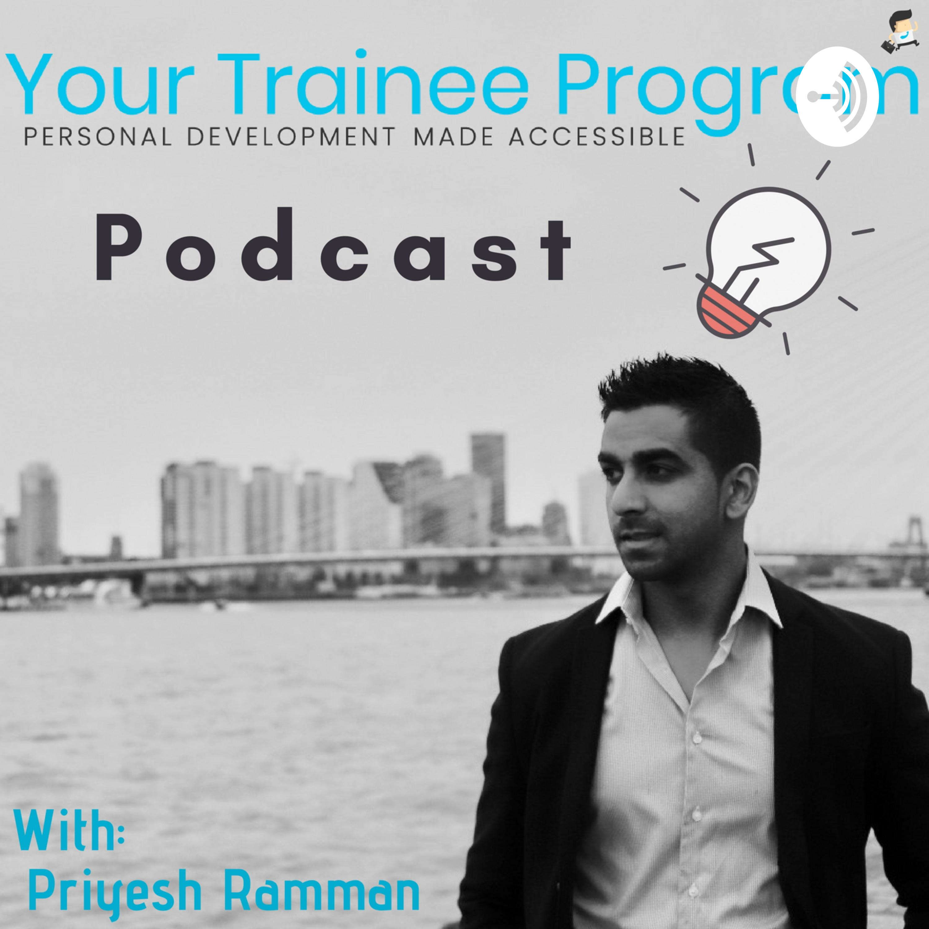 Your Trainee Program Podcast