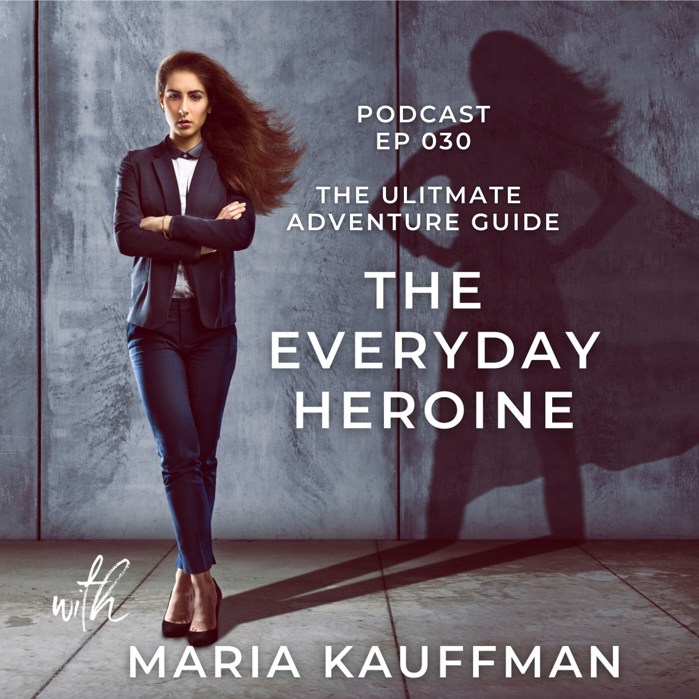 The Everyday Heroine