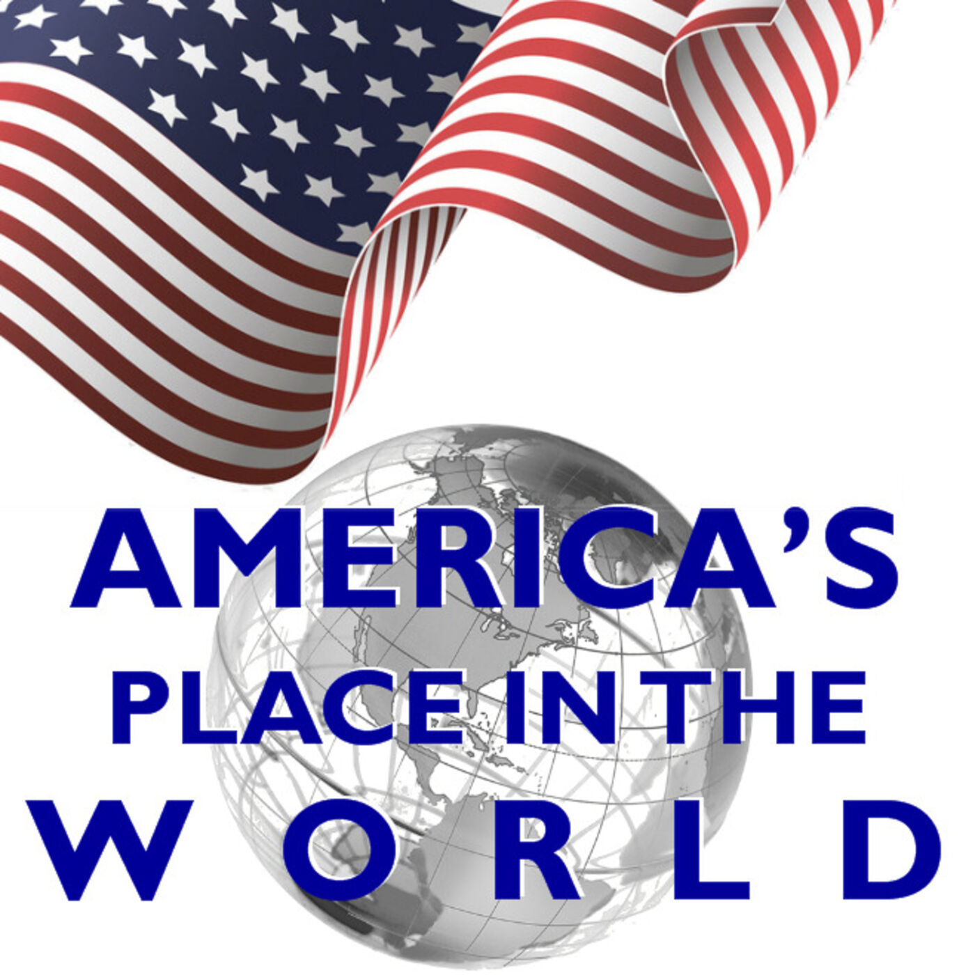 America\'s Place in the World