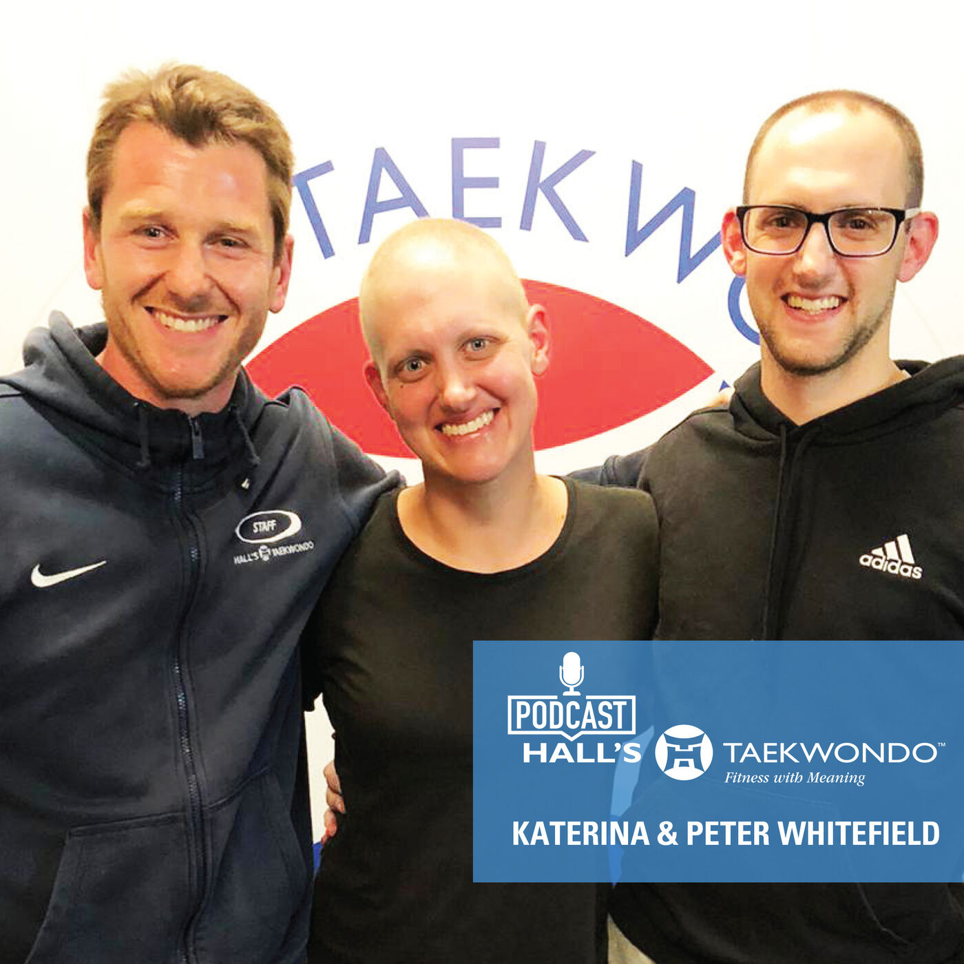 More Than Martial Arts - The Hall\'s Taekwondo Podcast