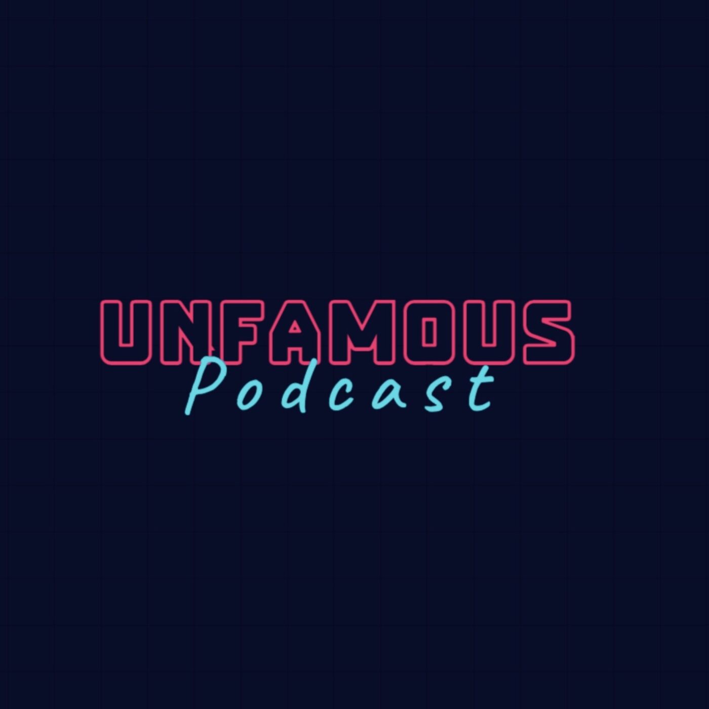 UnFamous Podcast podcast artwork