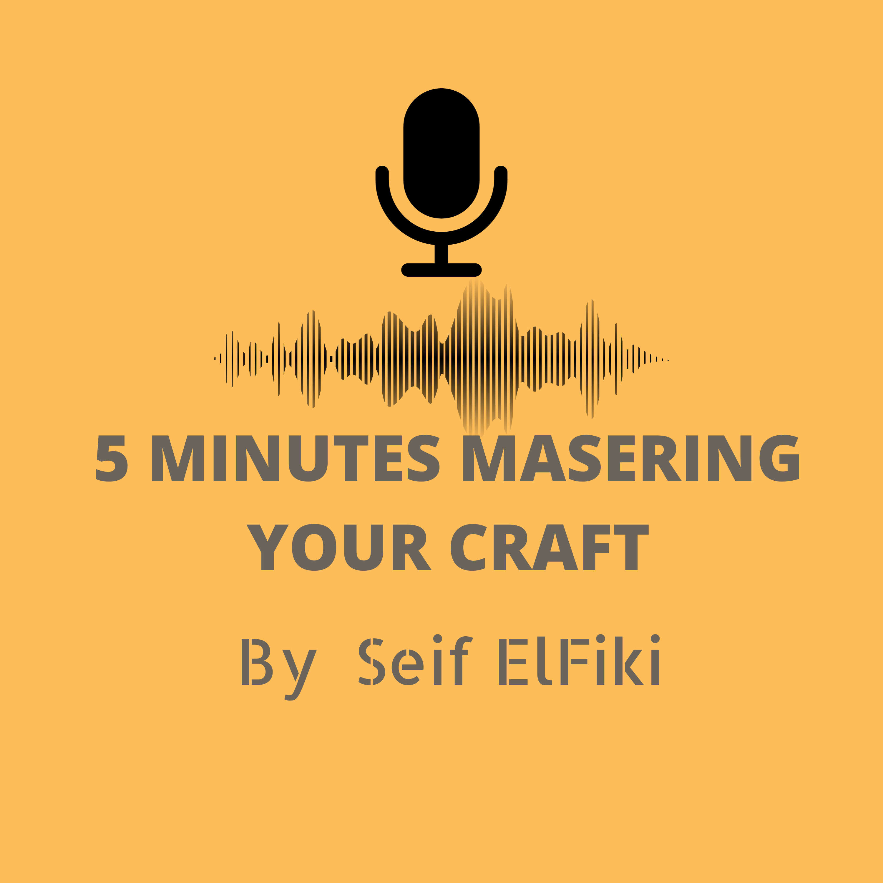 5 Minutes Mastering your craft podcast artwork