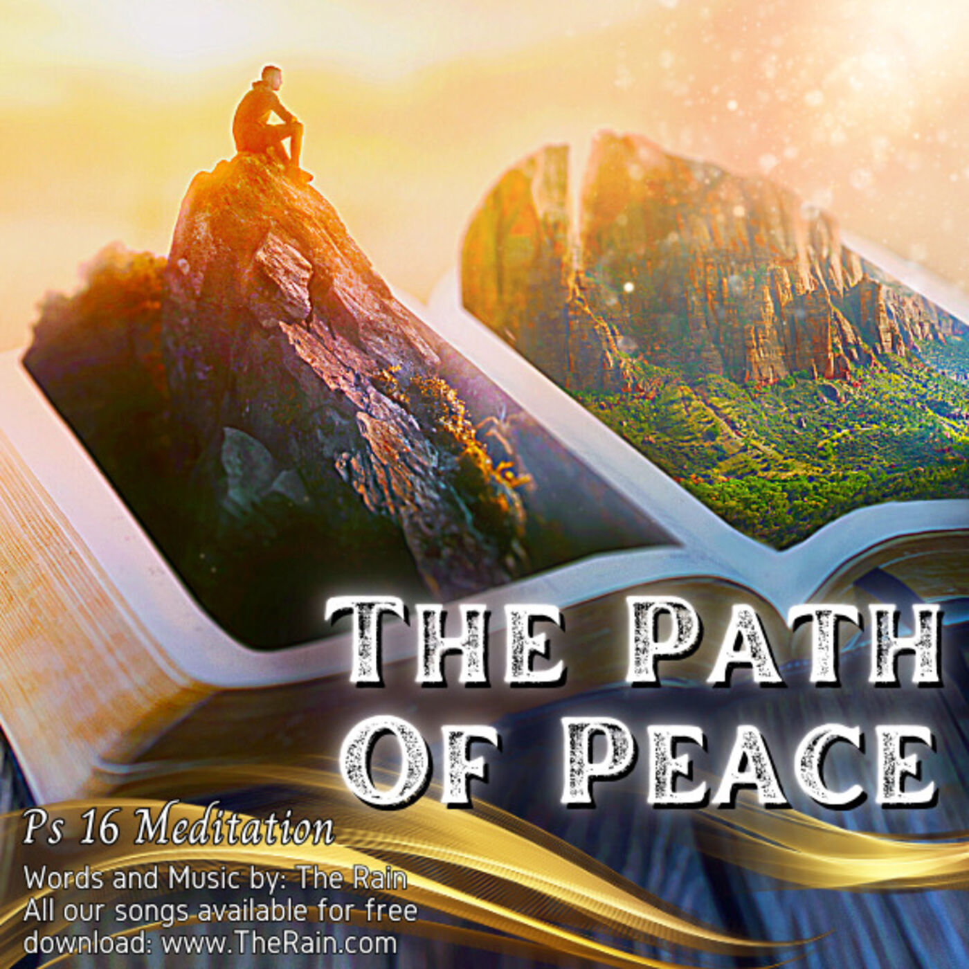 The Path Of Peace (Ps 16 Meditation)
