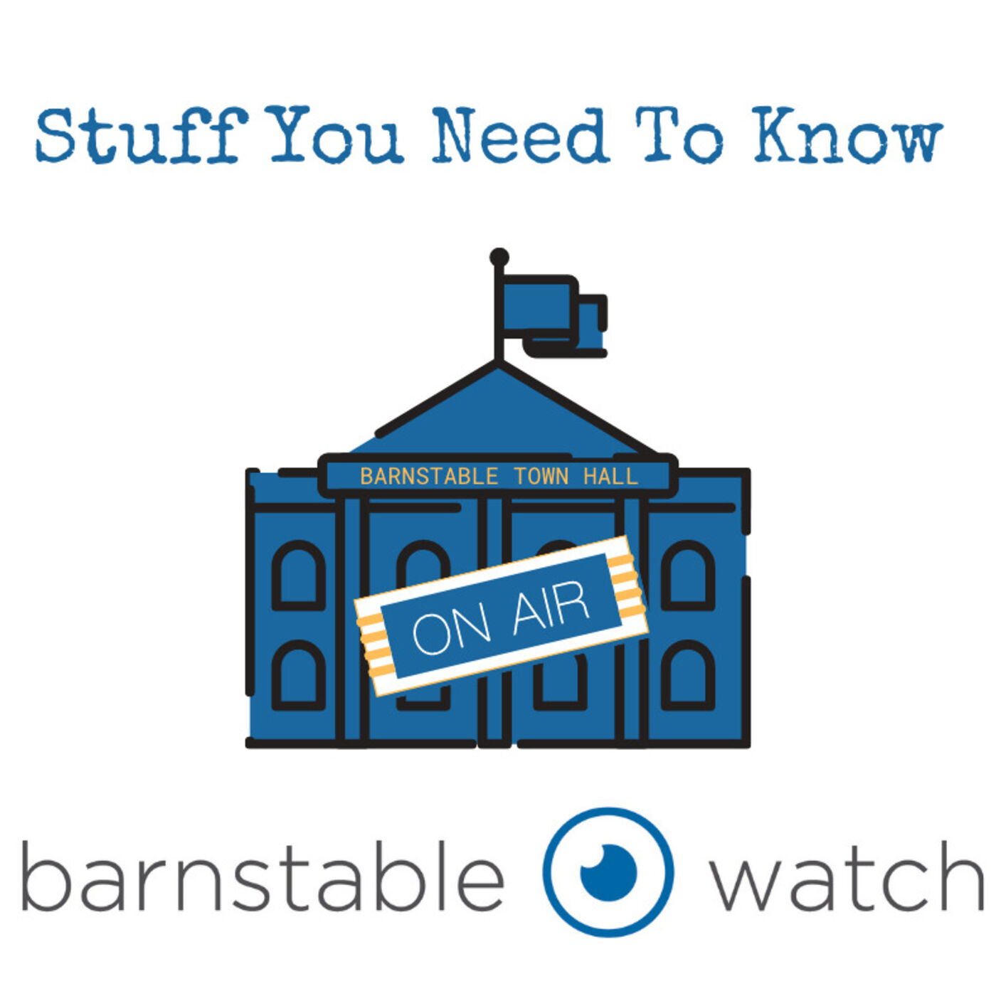 BarnstableWatch Buzz - Stuff You Need To Know