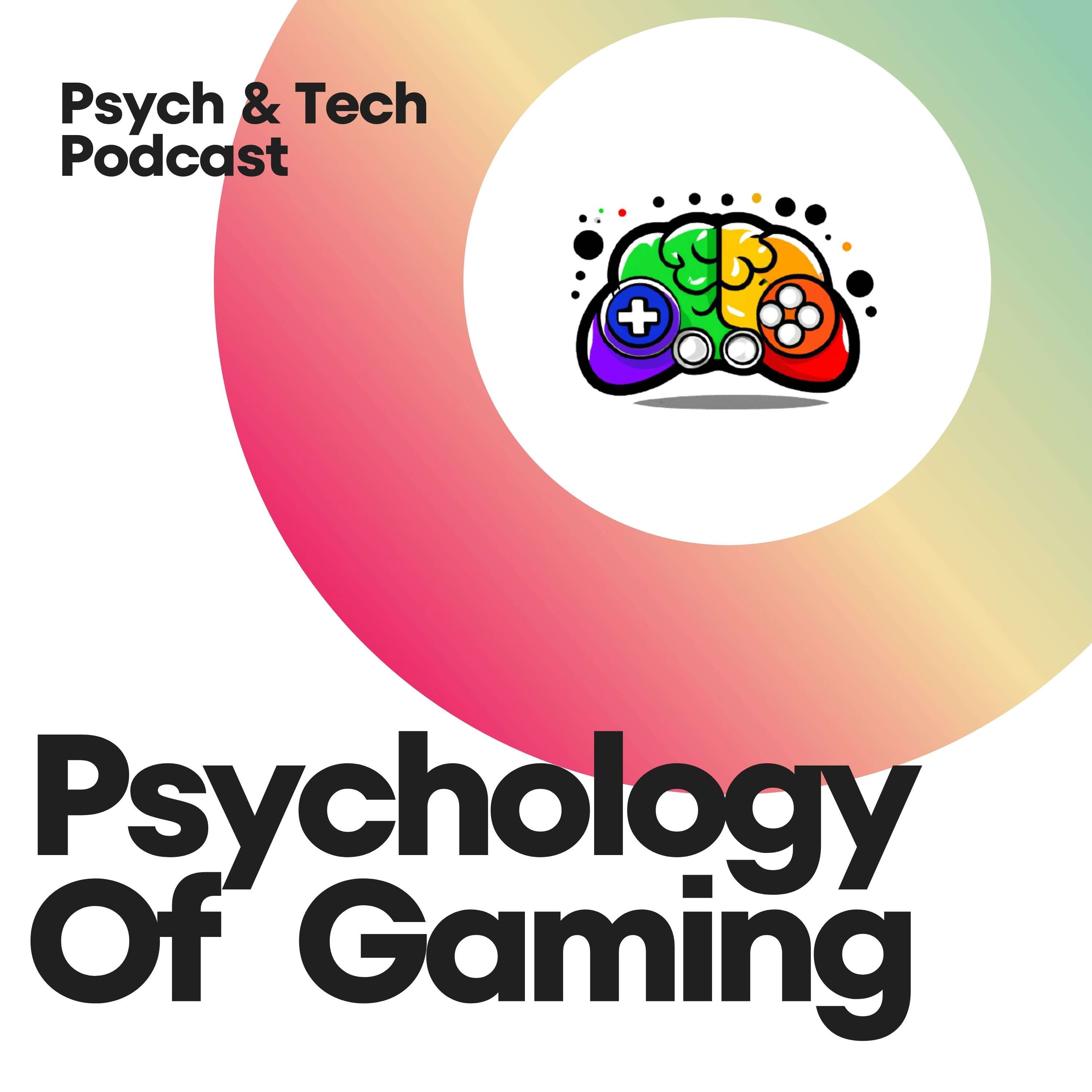 The Psychology Of Gaming podcast artwork