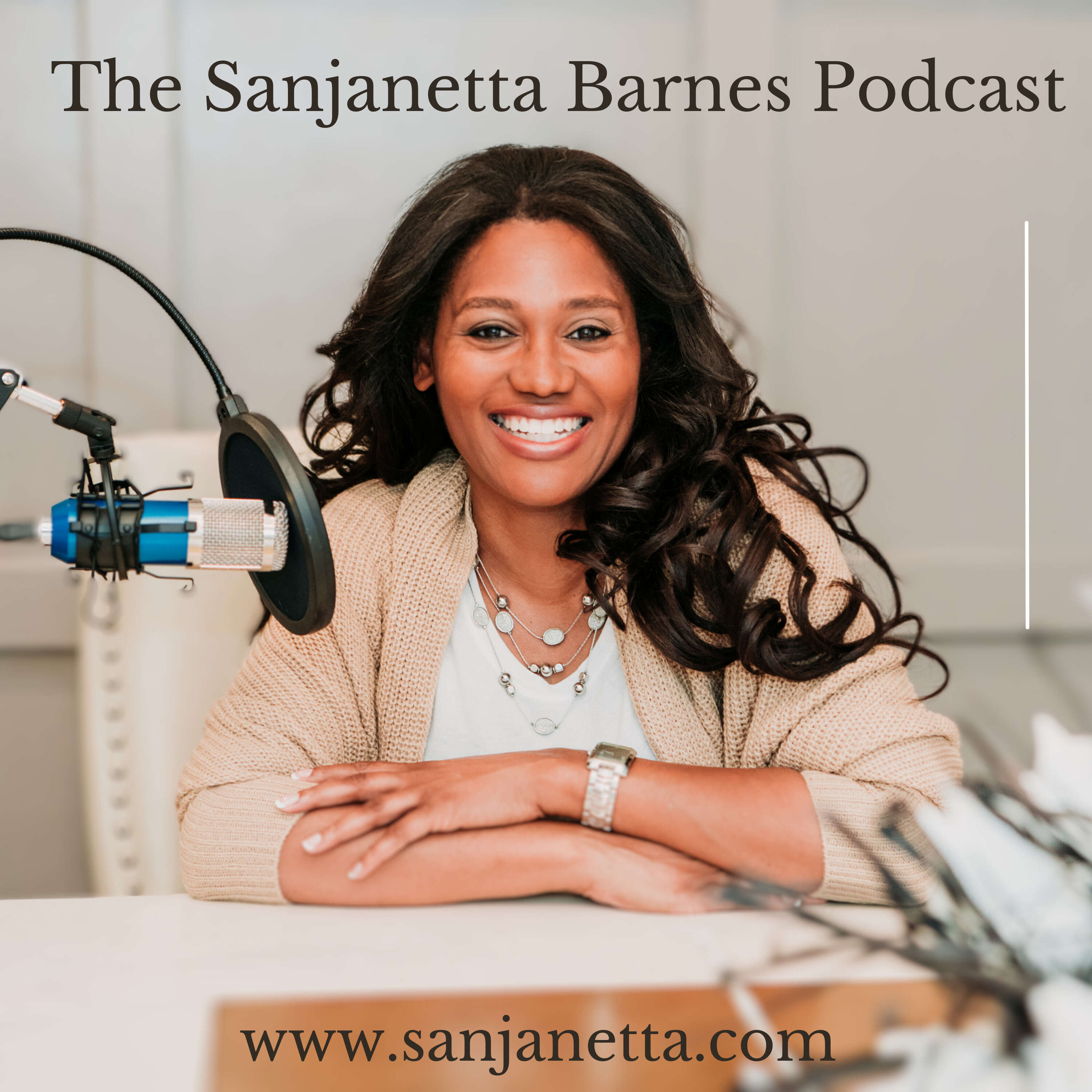 Sanjanetta Barnes's Podcast