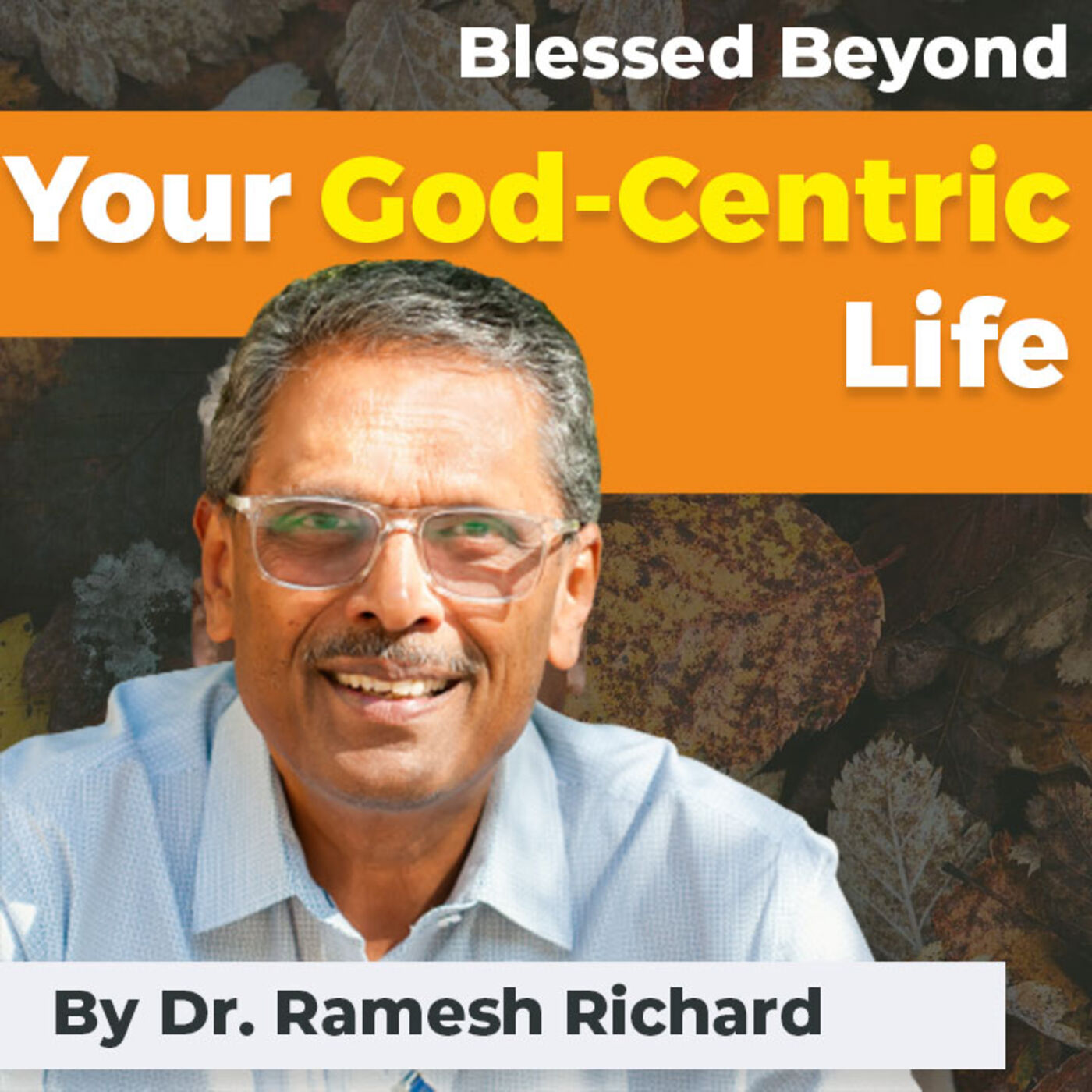 Welling: For Your Spiritual Health and Growth by Dr. Ramesh Richard