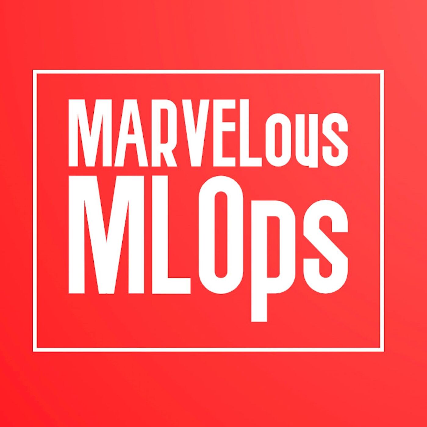 Marvelous MLOps
