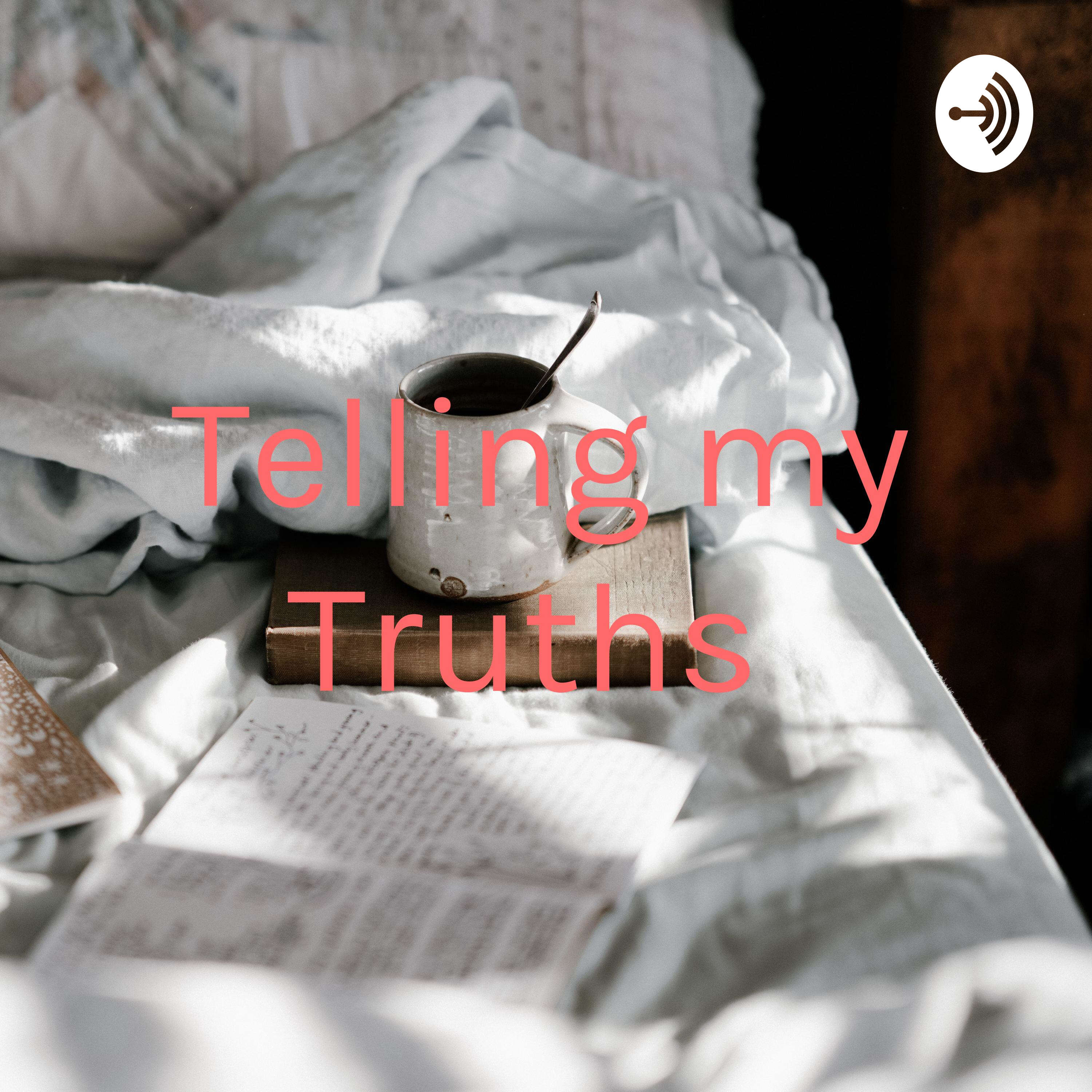Telling my Truths podcast artwork