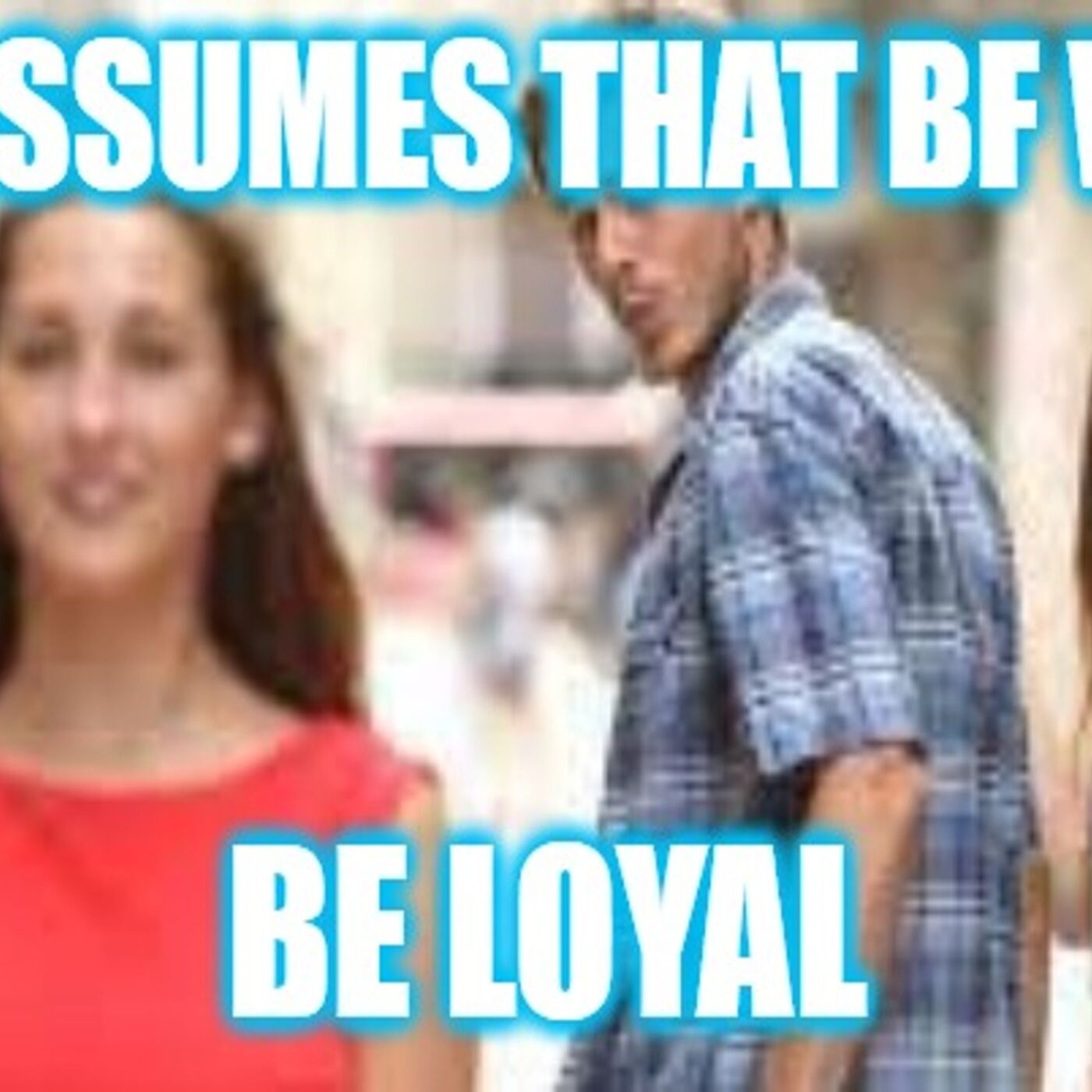 Helios Blog 195 | GF Wrongly Assumes BF Will Be Sexually Loyal