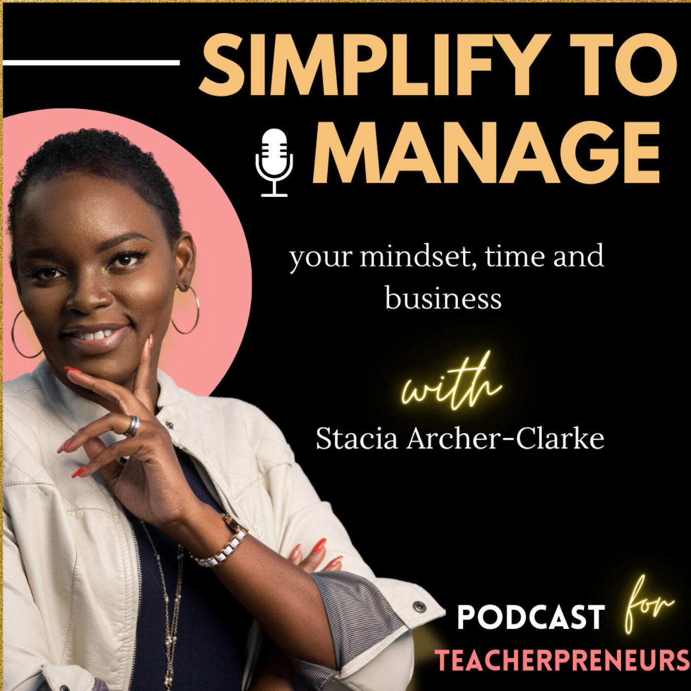 The Simplify to Manage Podcast