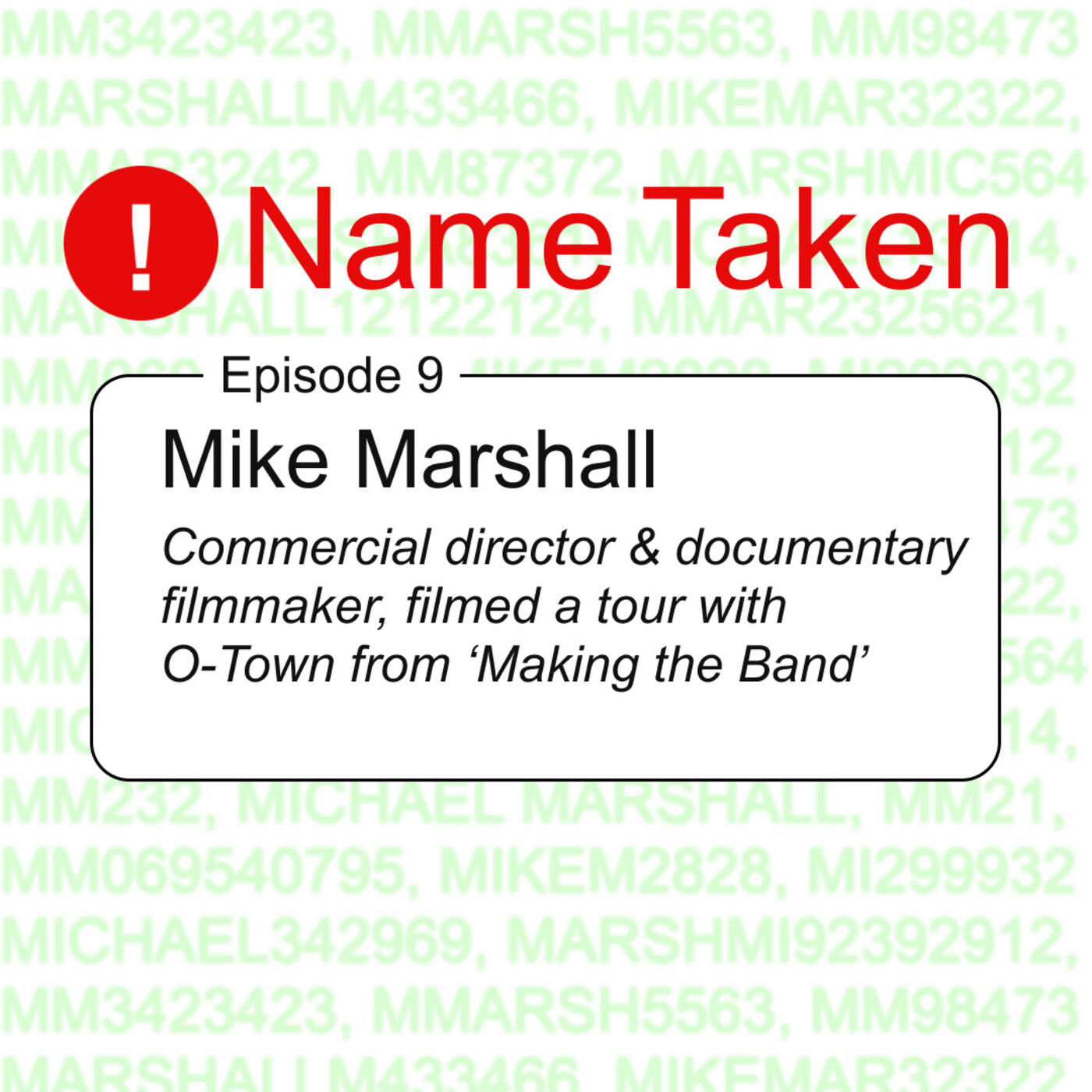 Name Taken Podcast: Who Else Out There Is Named Michael Marshall?
