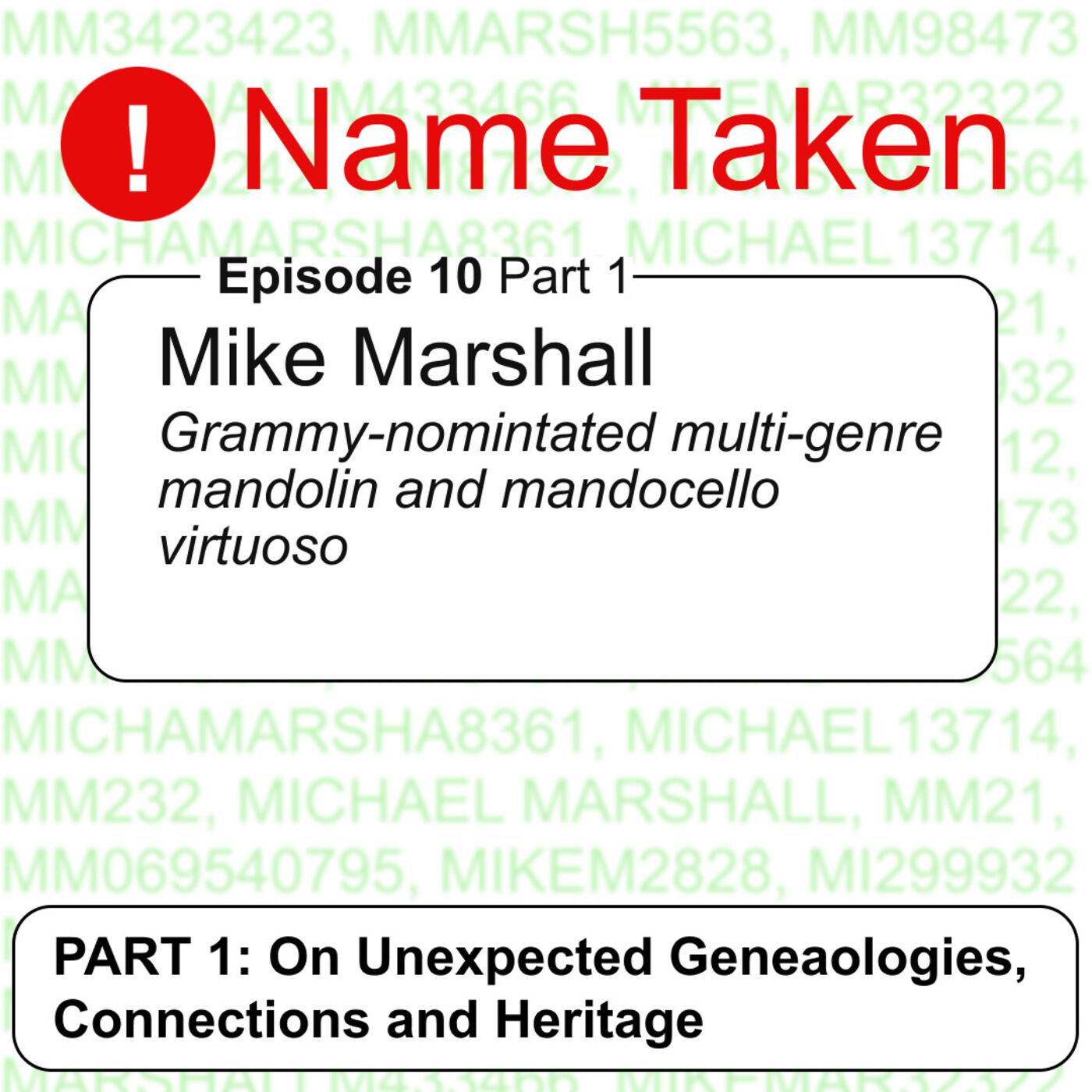 Name Taken Podcast: Who Else Out There Is Named Michael Marshall?