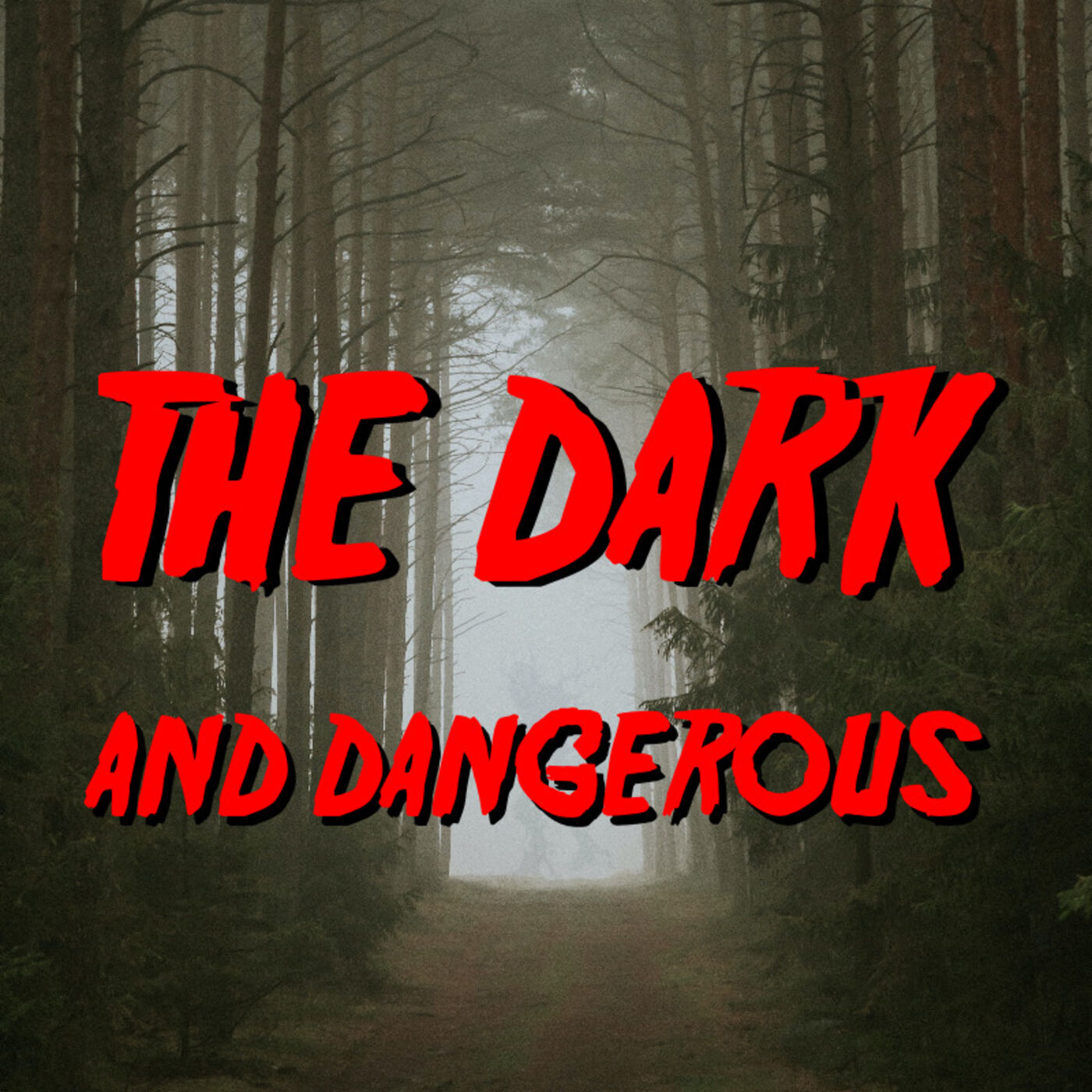 The Dark And Dangerous cover art