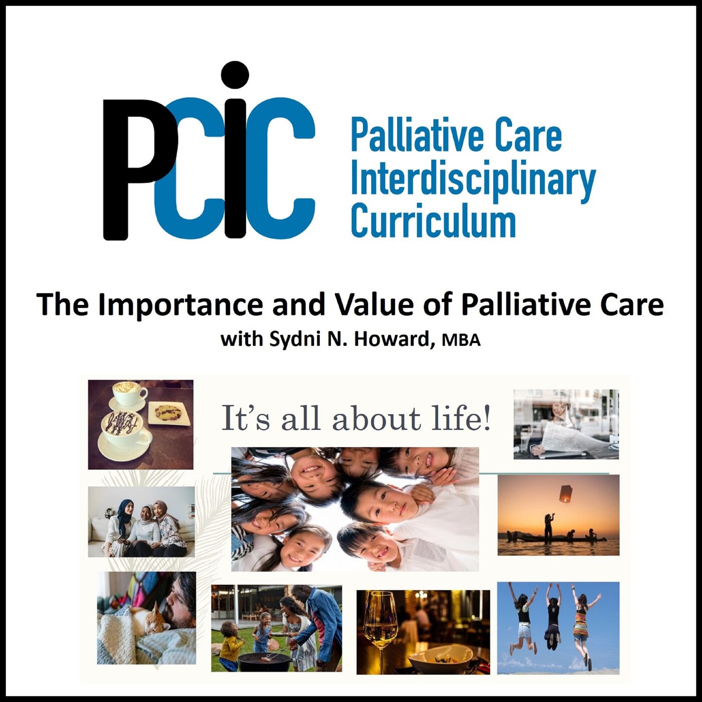 Palliative Care Interdisciplinary  Curriculum