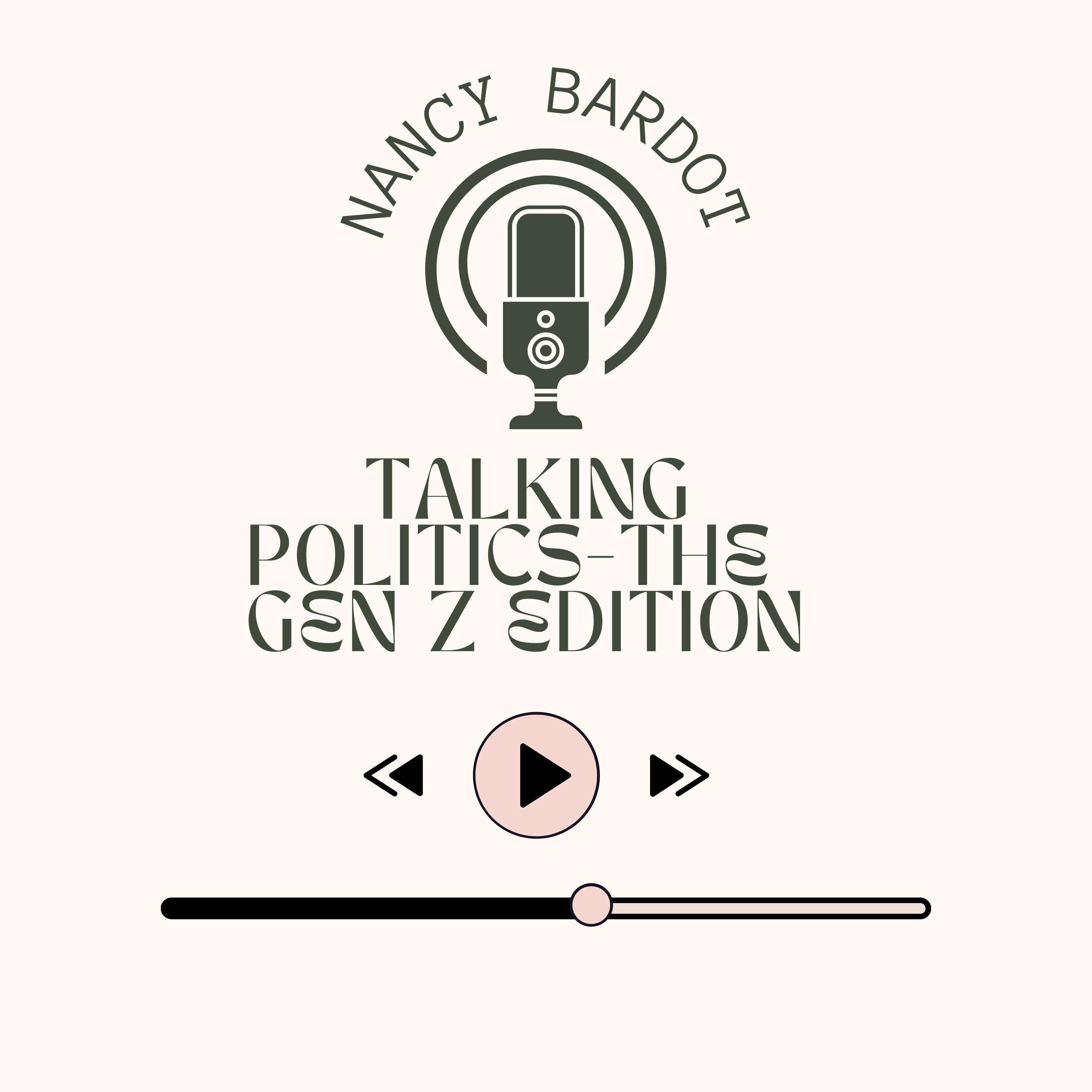 Talking politics- Gen Z Edition