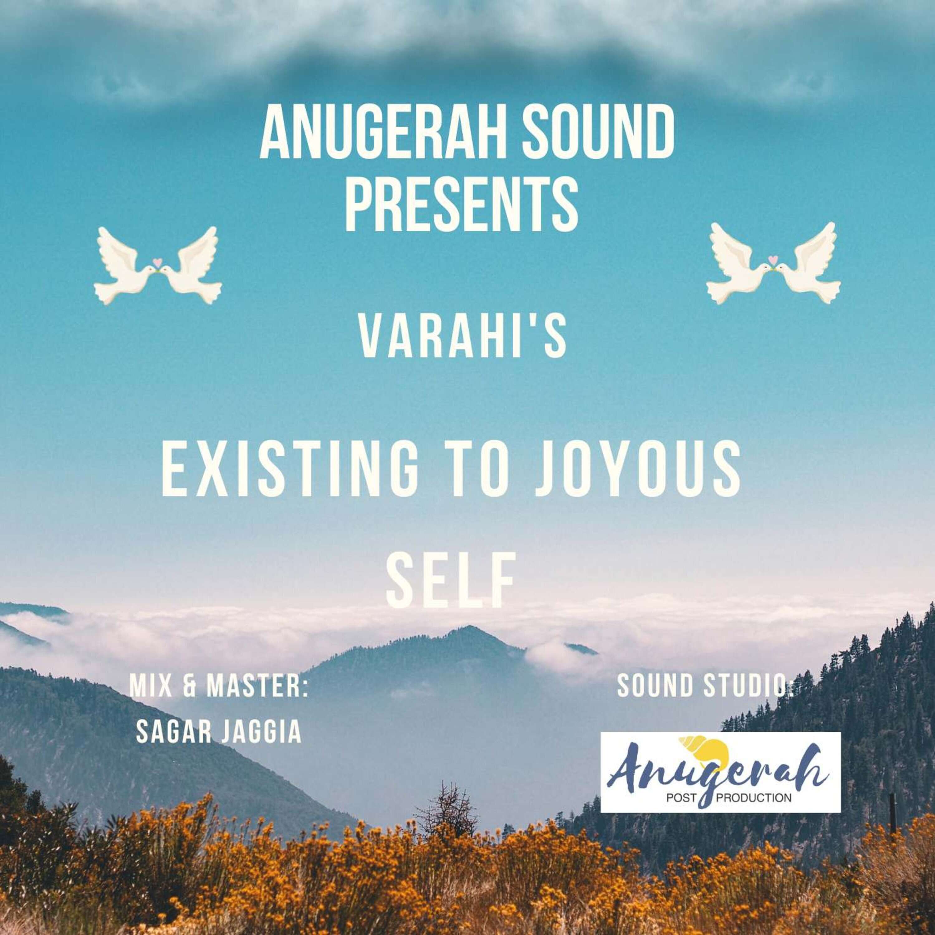 Existing To Joyous Self
