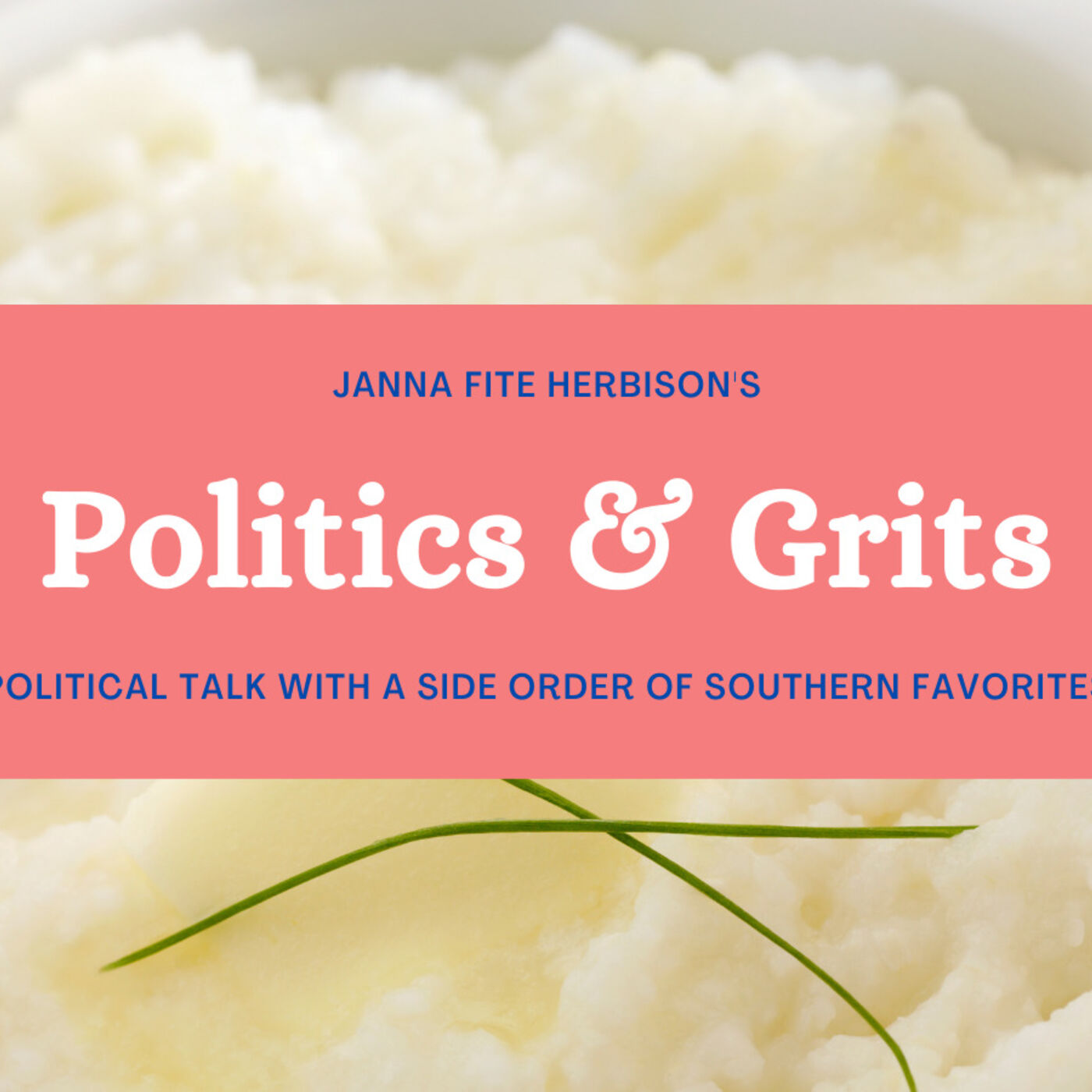 Politics & Grits