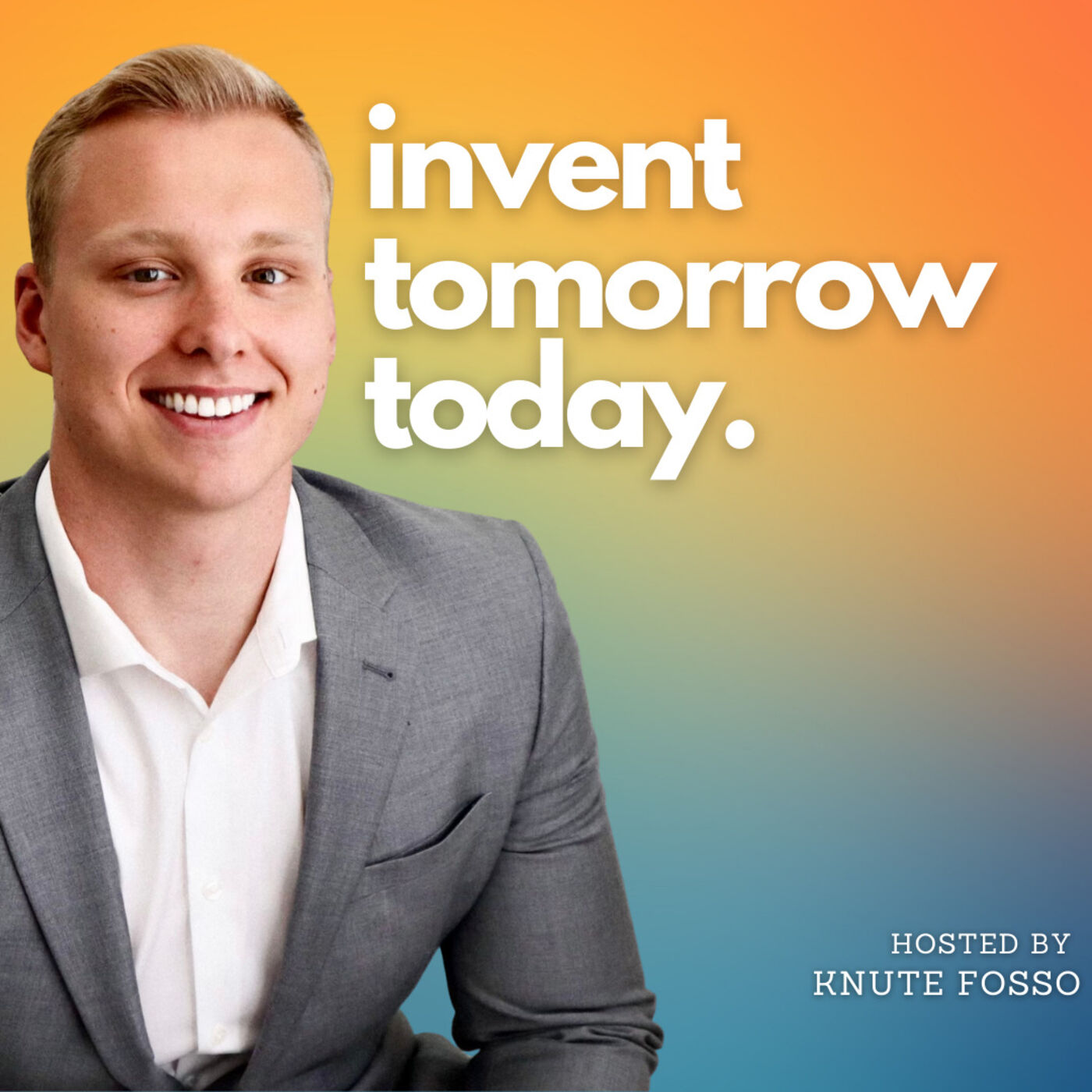 Invent Tomorrow Today