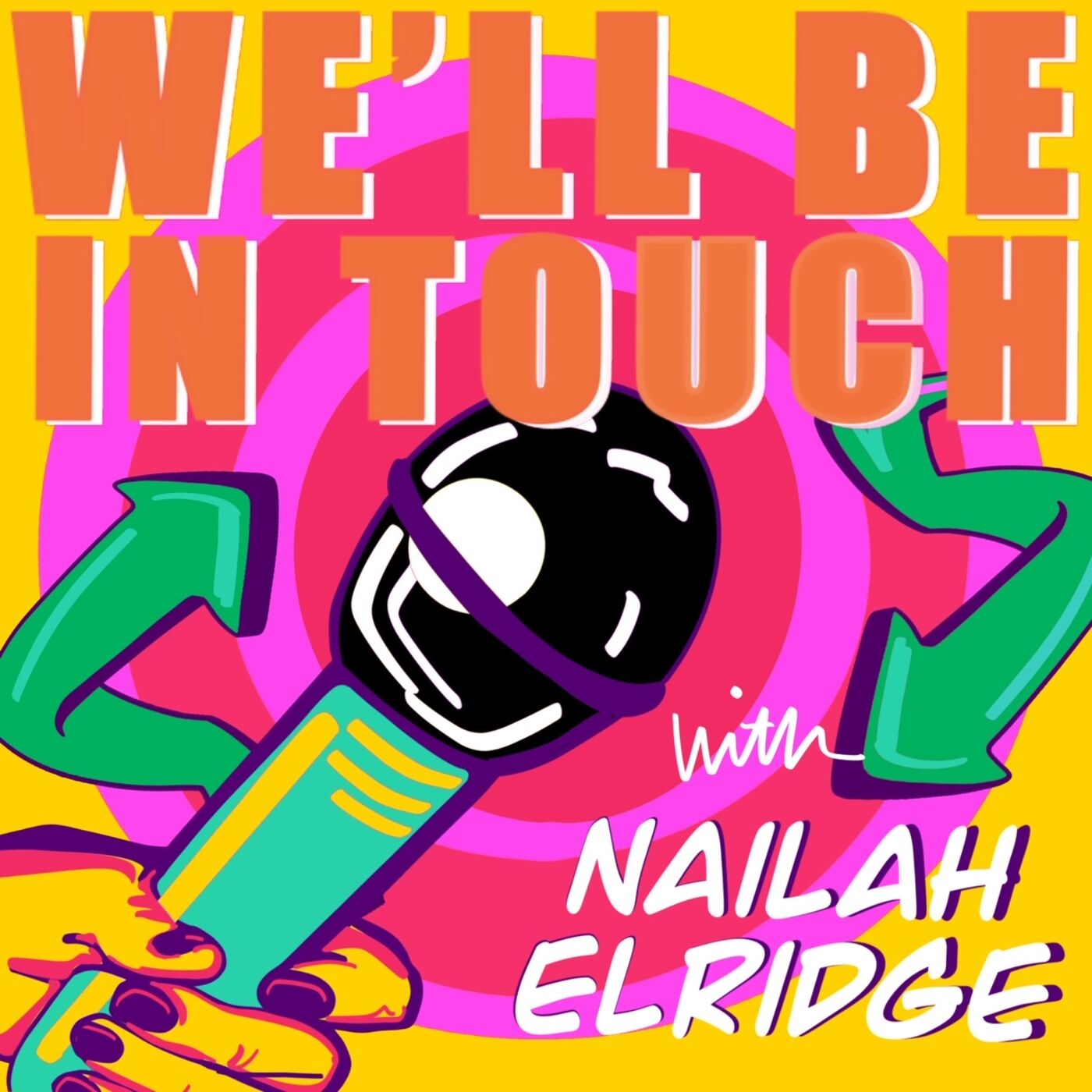 We'll be in touch - A Business Podcast