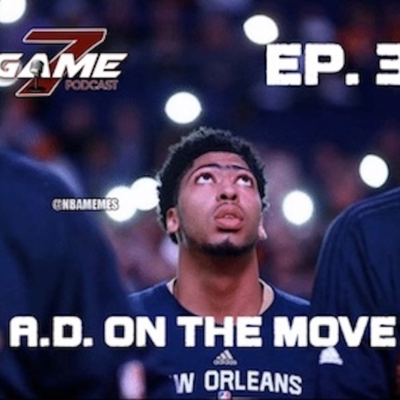 Game 7 Podcast