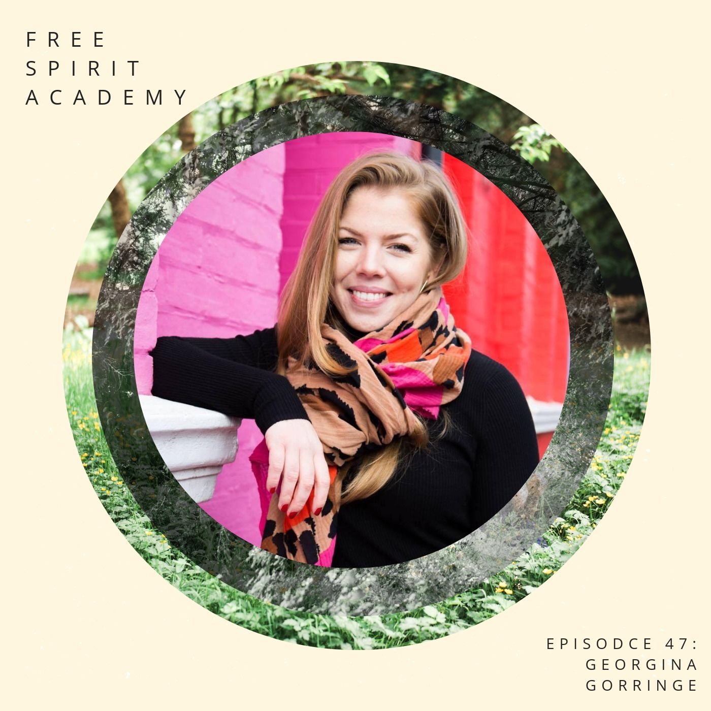 47 | Georgina Gorringe | Detaching Self-Worth From Your Food Choices